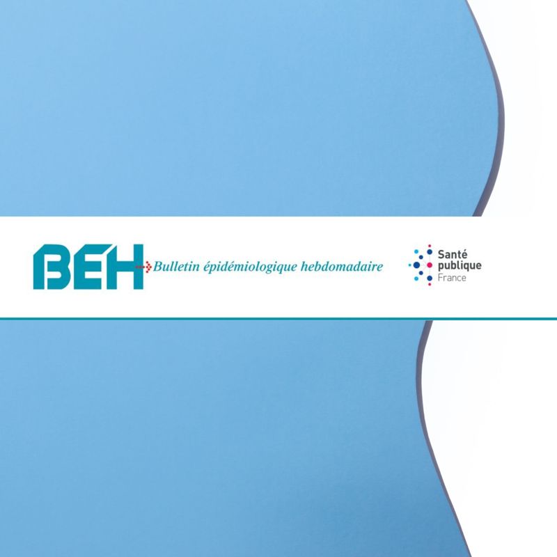 Bulletin épidémiologique hebdomadaire BEH