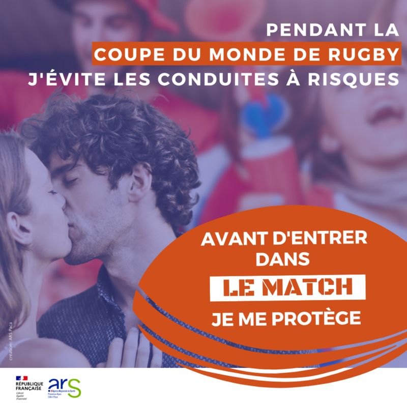 Pendant la Coupe du monde de rugby, j'évite les conduites à risques