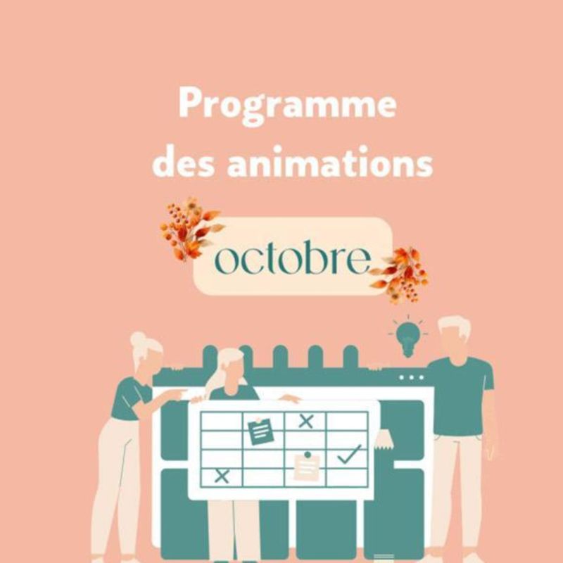 Découvrez les animations d'octobre