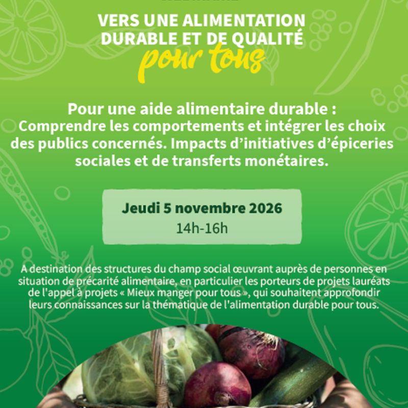 Webinaire : Pour une aide alimentaire durable : comprendre les comportements et intégrer les choix des publics concernés