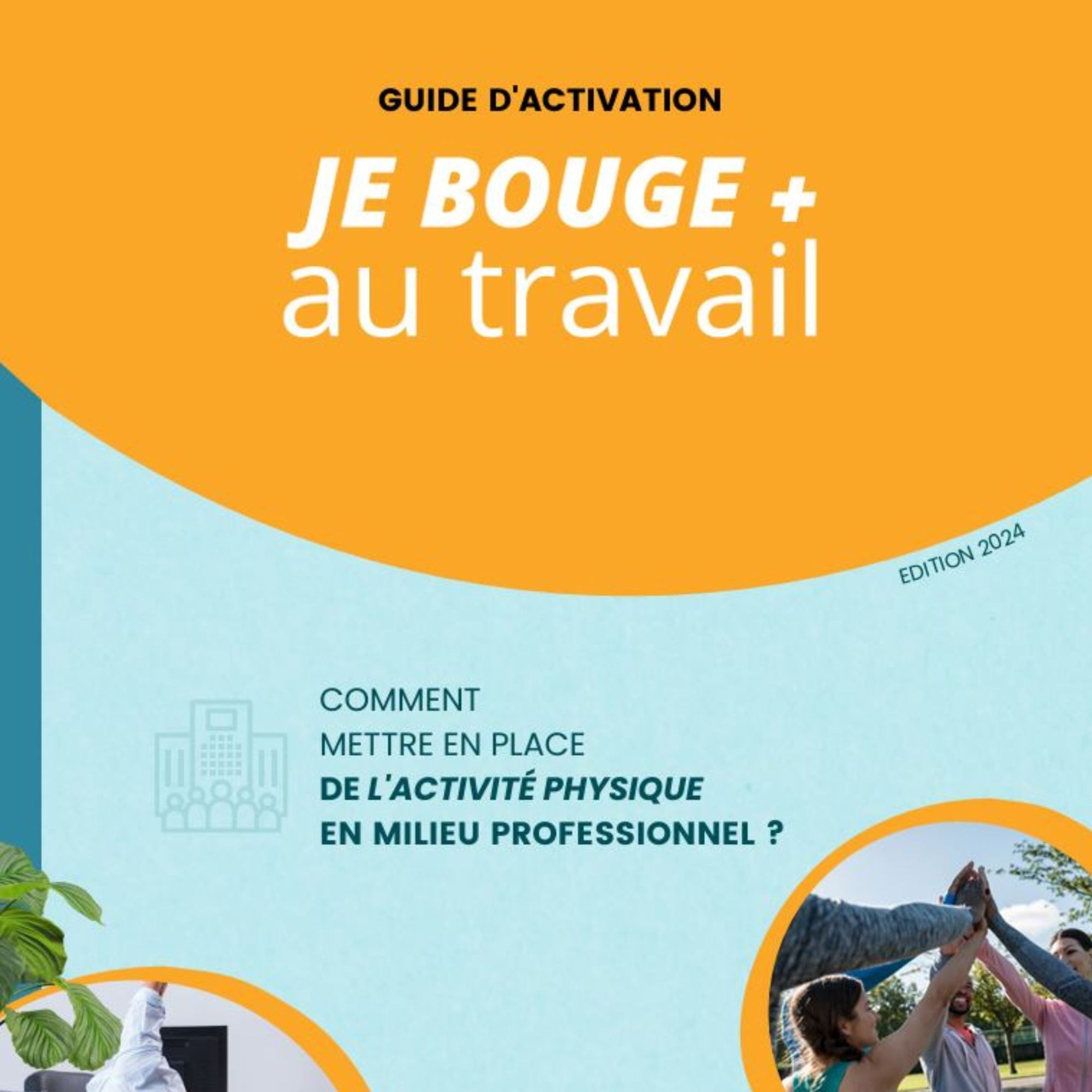 Guide d'activation : Comment mettre en place de l'activité physique en milieu professionnel ?