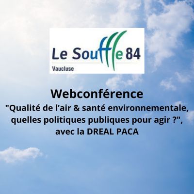 Webconférence "Qualité de l’air & santé environnementale, quelles politiques publiques pour agir ?"
