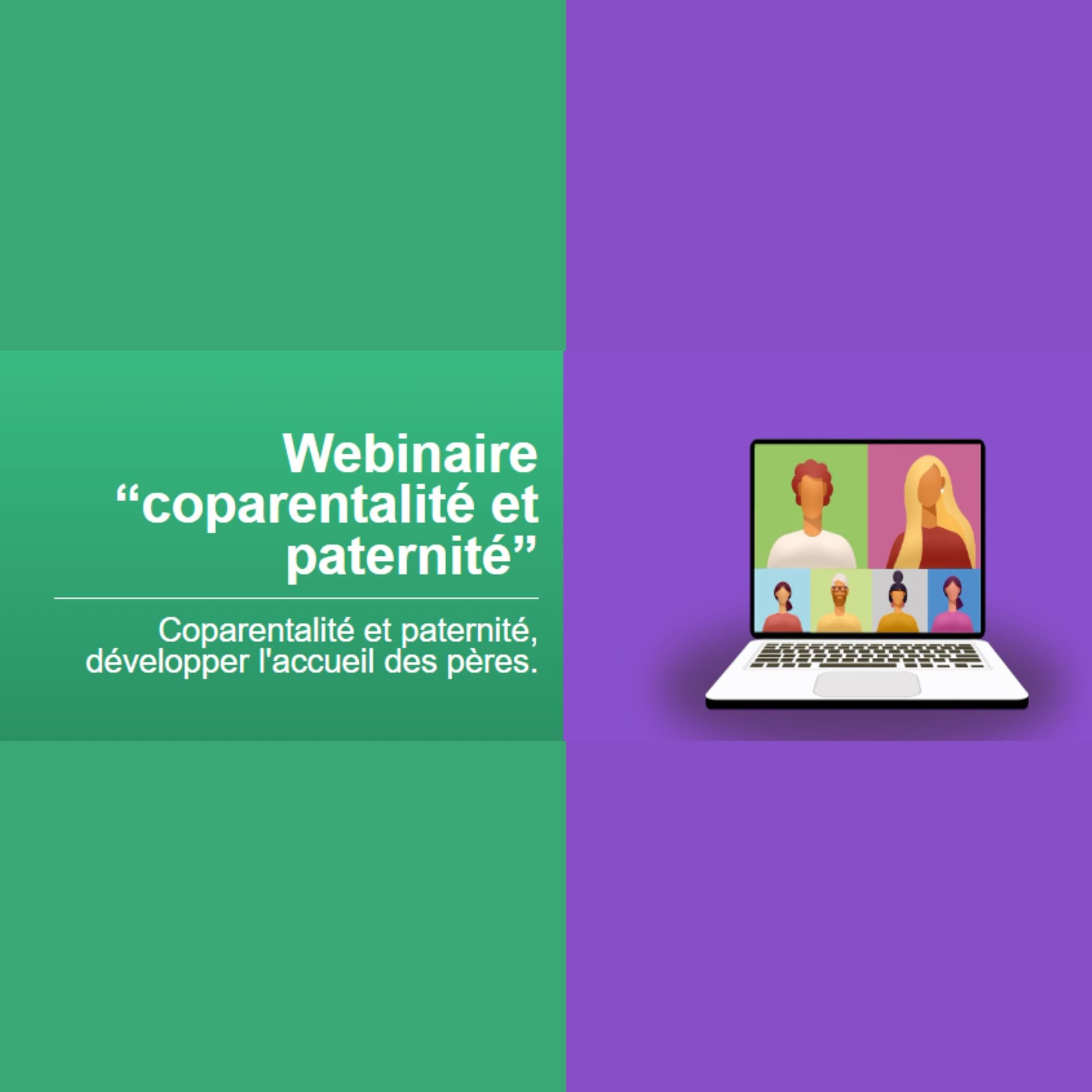 Webinaire “coparentalité et paternité”