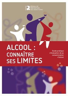 Alcool : Connaître ses limites. Guide pratique d'évaluation de sa consommation d'alcool.
