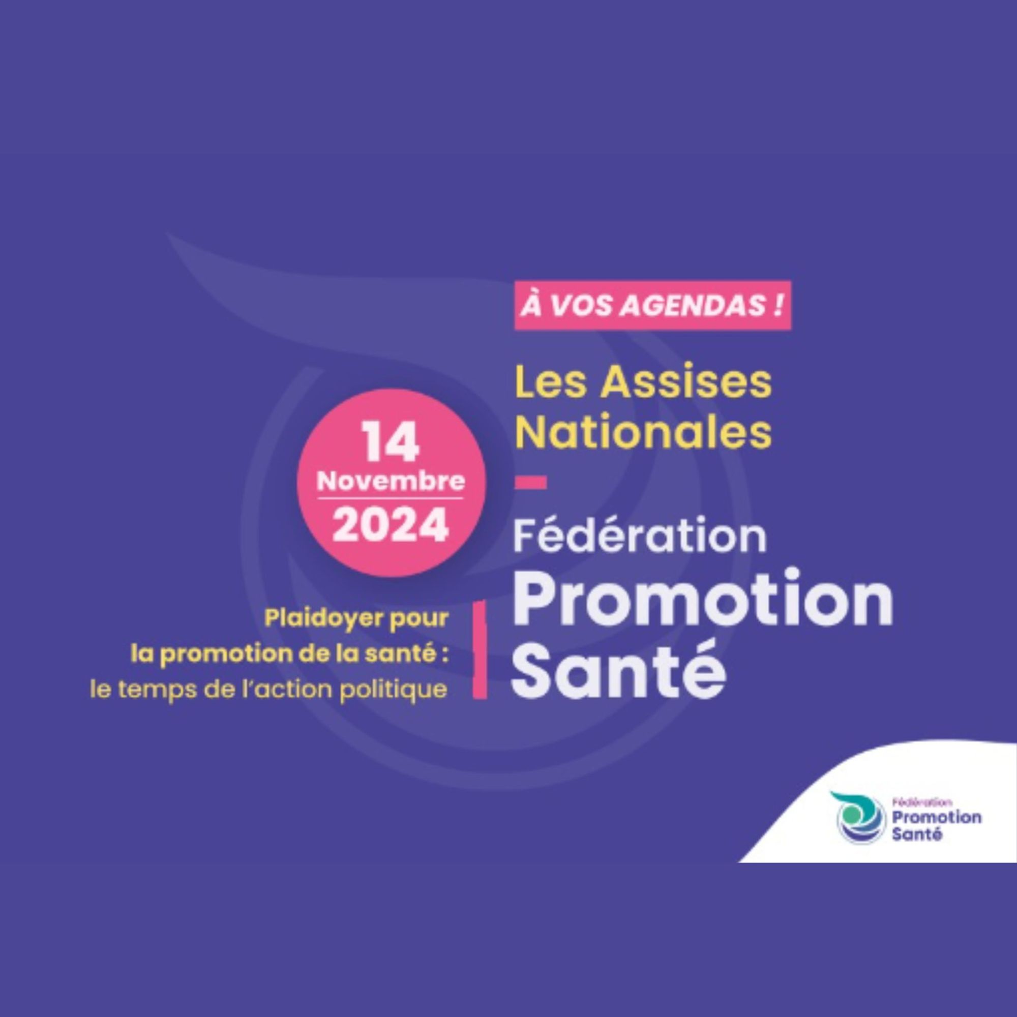 Les Assises nationales de la Fédération Promotion Santé