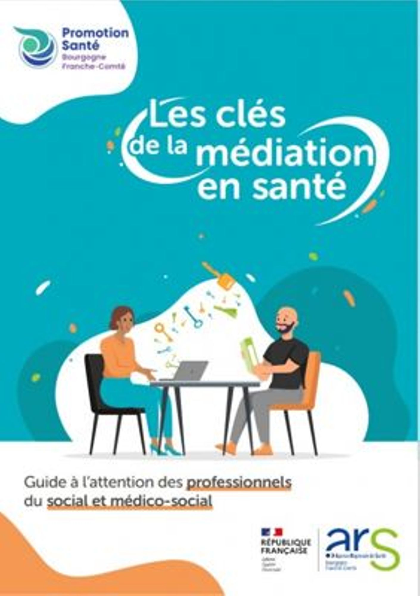 Les clés de la médiation en santé : guide à l'attention des professionnels du social et du médico-social