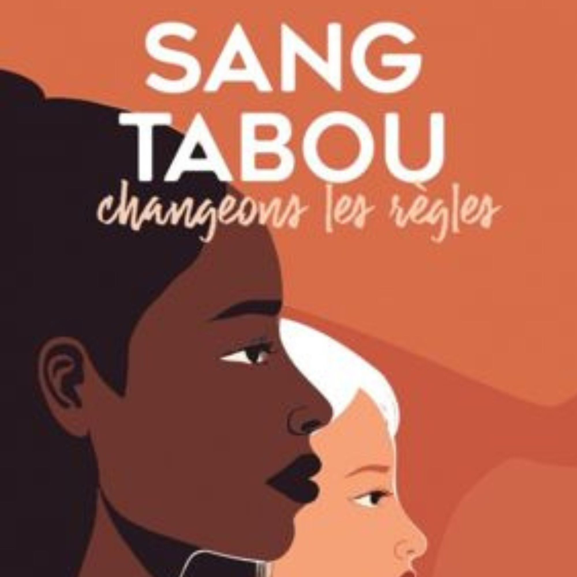 Sang tabou. Changeons les règles