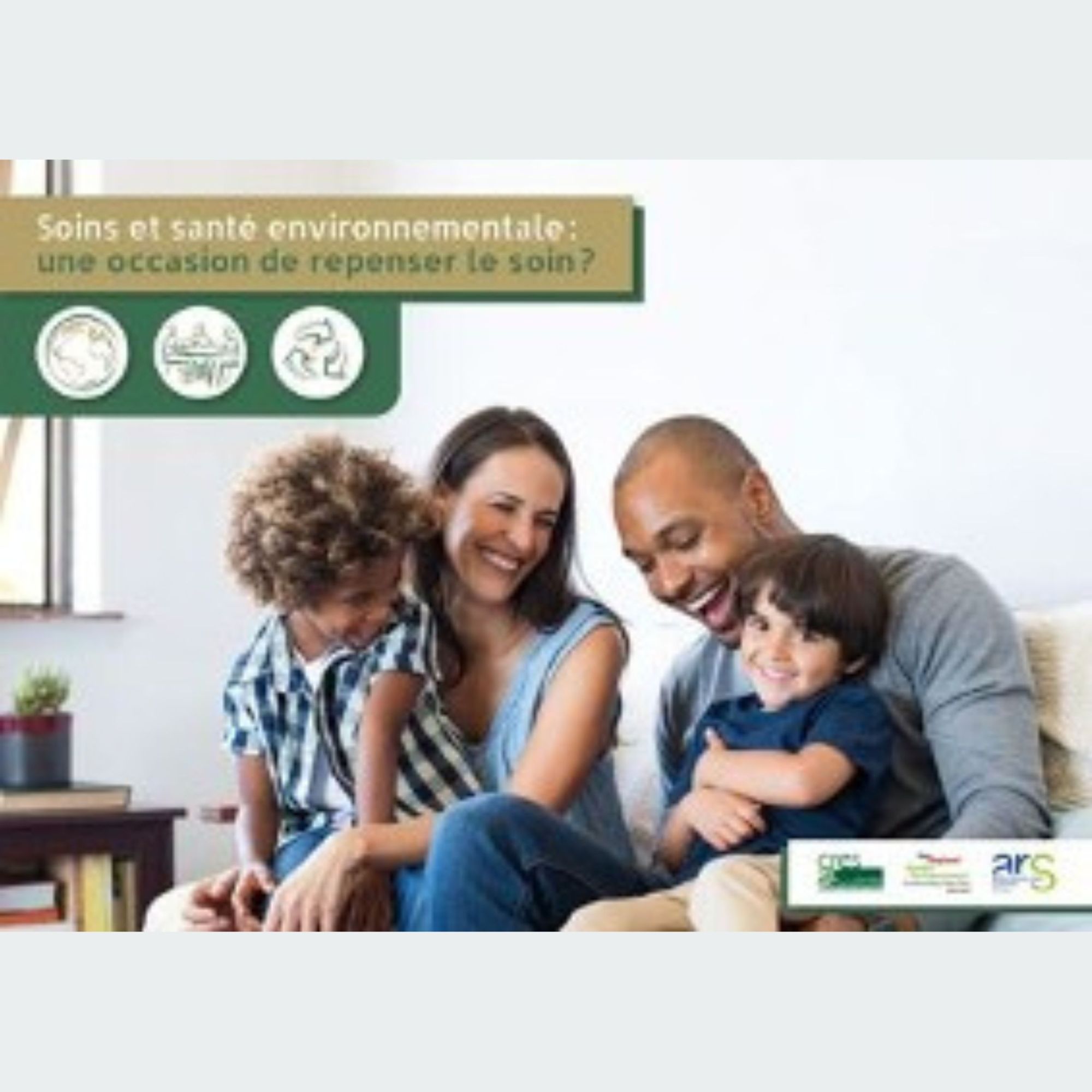 Webinaire "Soins et santé environnementale : une occasion de repenser le soin?"