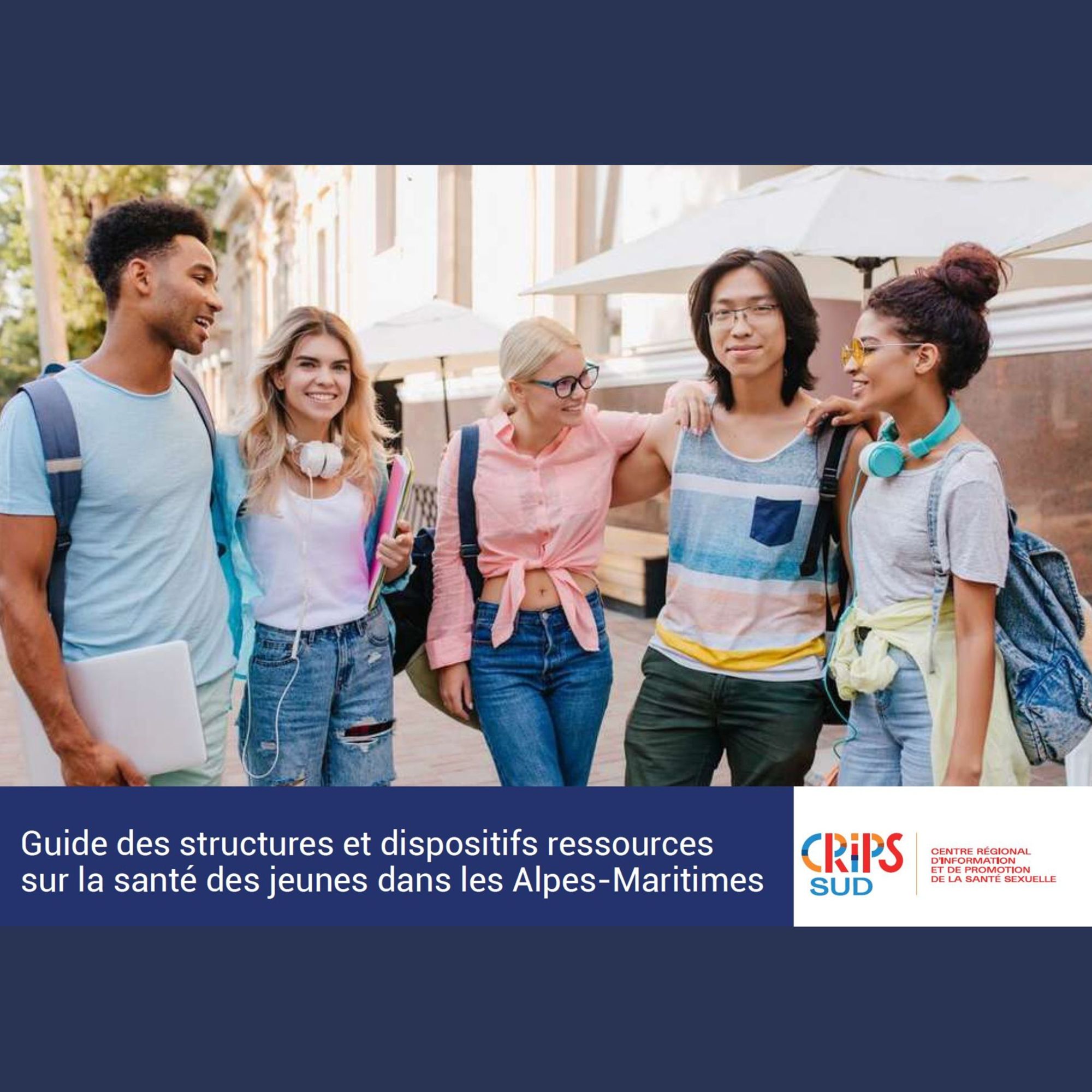 Guide des structures et dispositifs ressources sur la santé des jeunes des Alpes-Maritimes