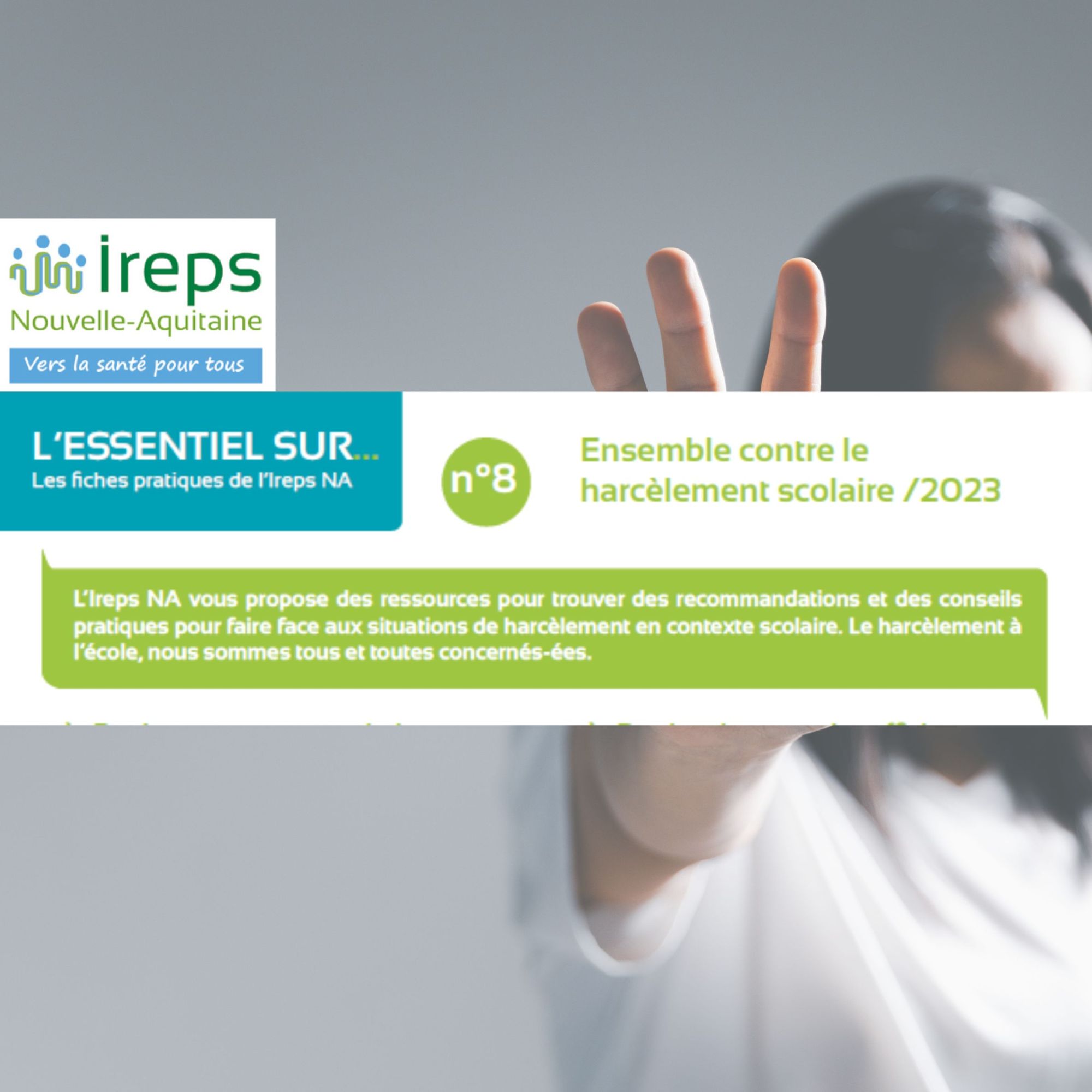 L'essentiel sur... n°8 : Ensemble contre le harcèlement scolaire,