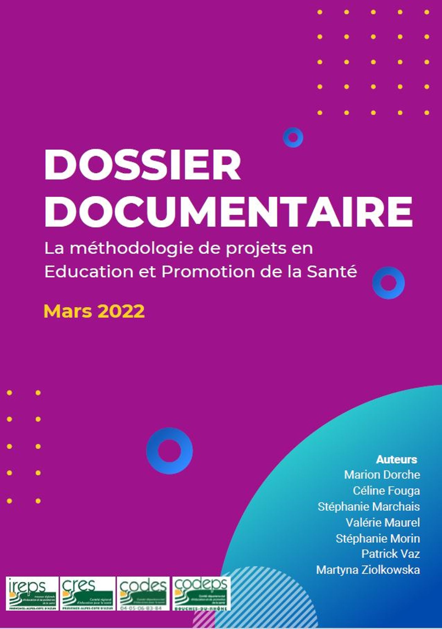 La méthodologie de projets en Education et Promotion de la Santé. Dossier documentaire