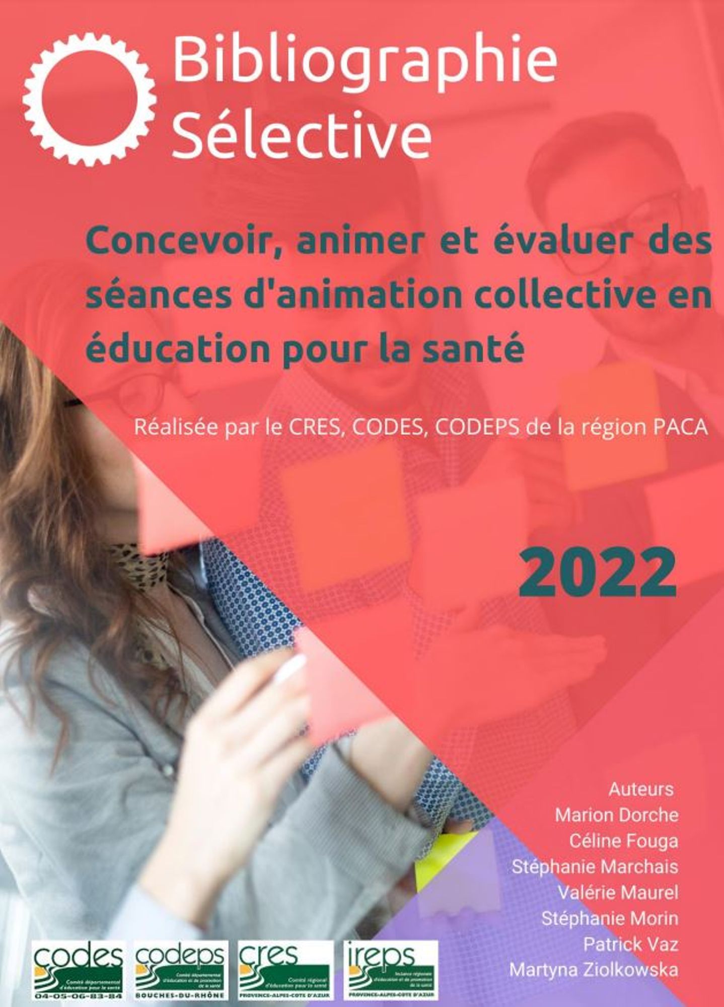 "Concevoir, animer et évaluer des séances d'animation collective en éducation pour la santé" Bibliographie sélective 