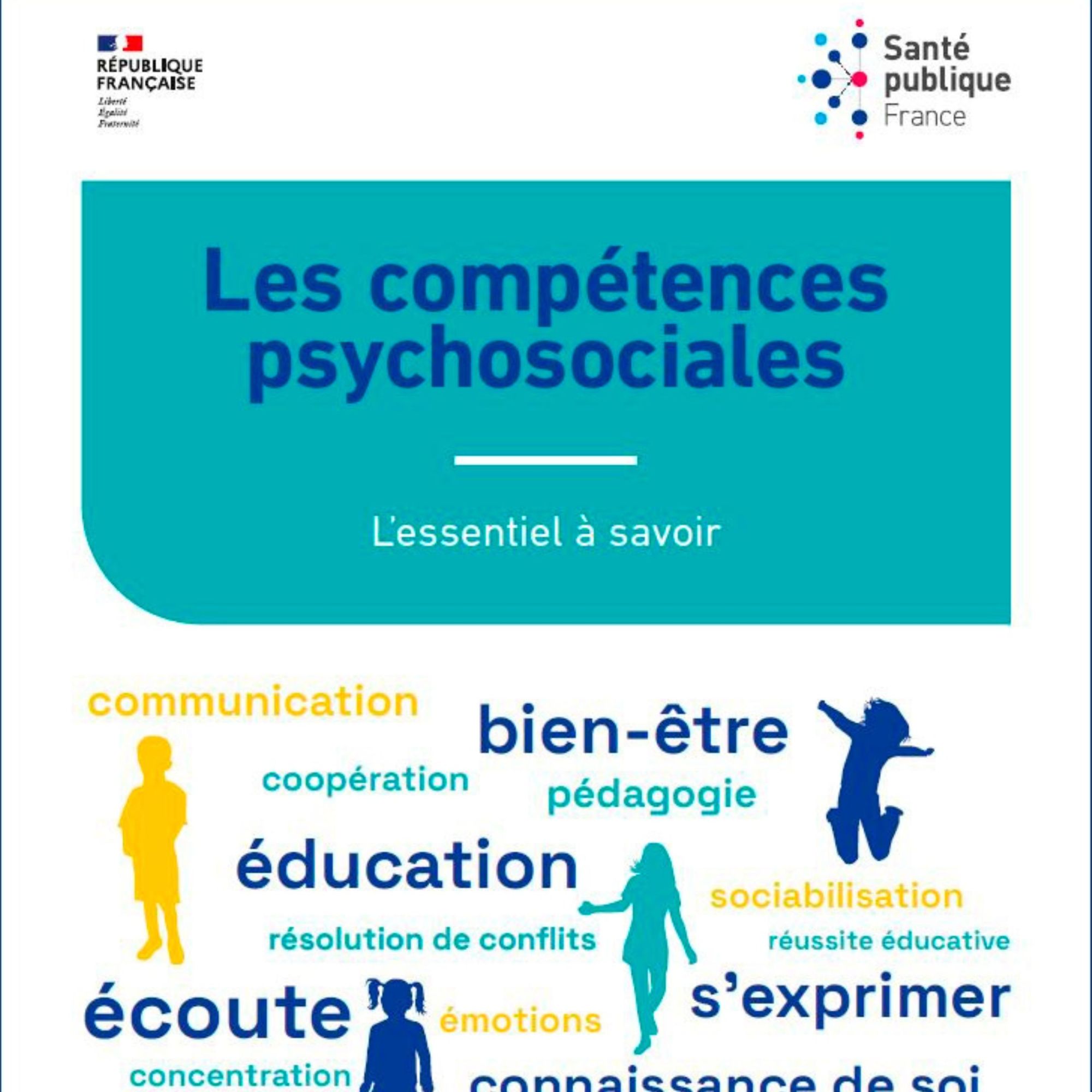 Les compétences psychosociales : l’essentiel à savoir