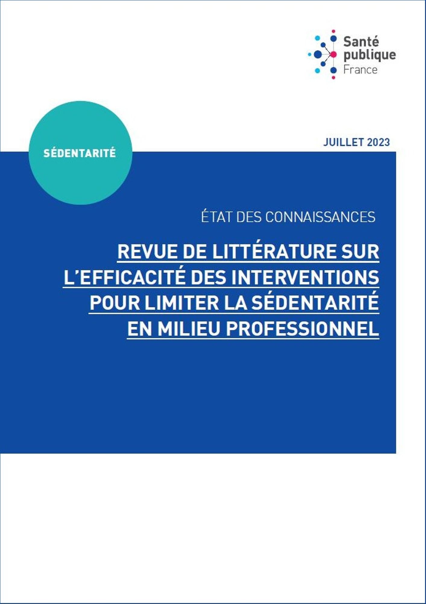 Revue de littérature sur l'efficacité des interventions pour limiter la sédentarité en milieu professionnel