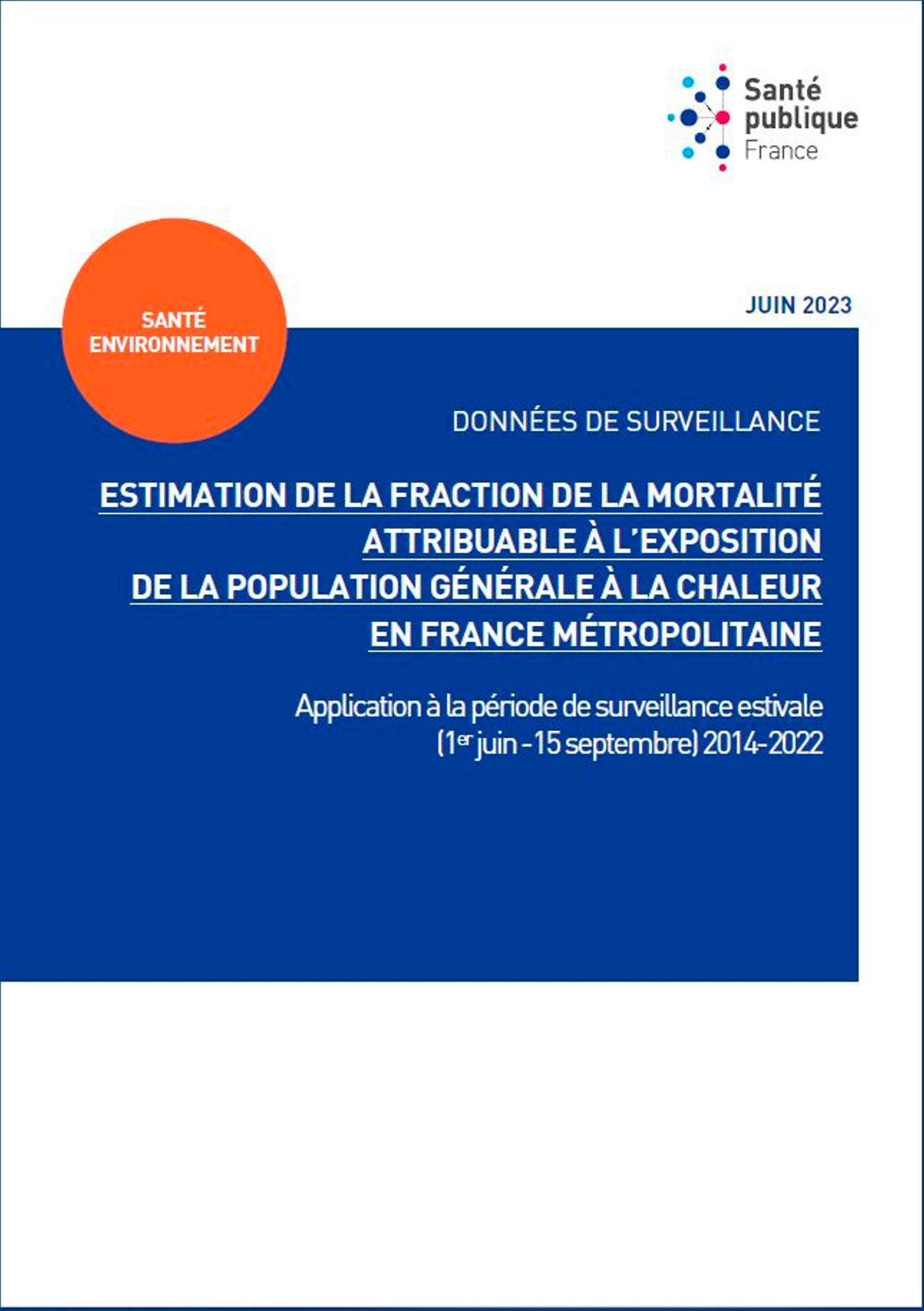Mortalité attribuable à la chaleur en France métropolitaine. 