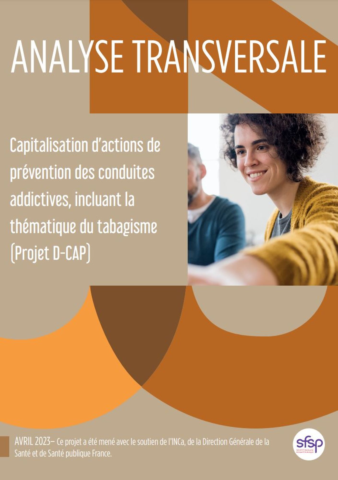 Capitalisation d’actions de prévention des conduites addictives, incluant la thématique du tabagisme (Projet D-CAP)