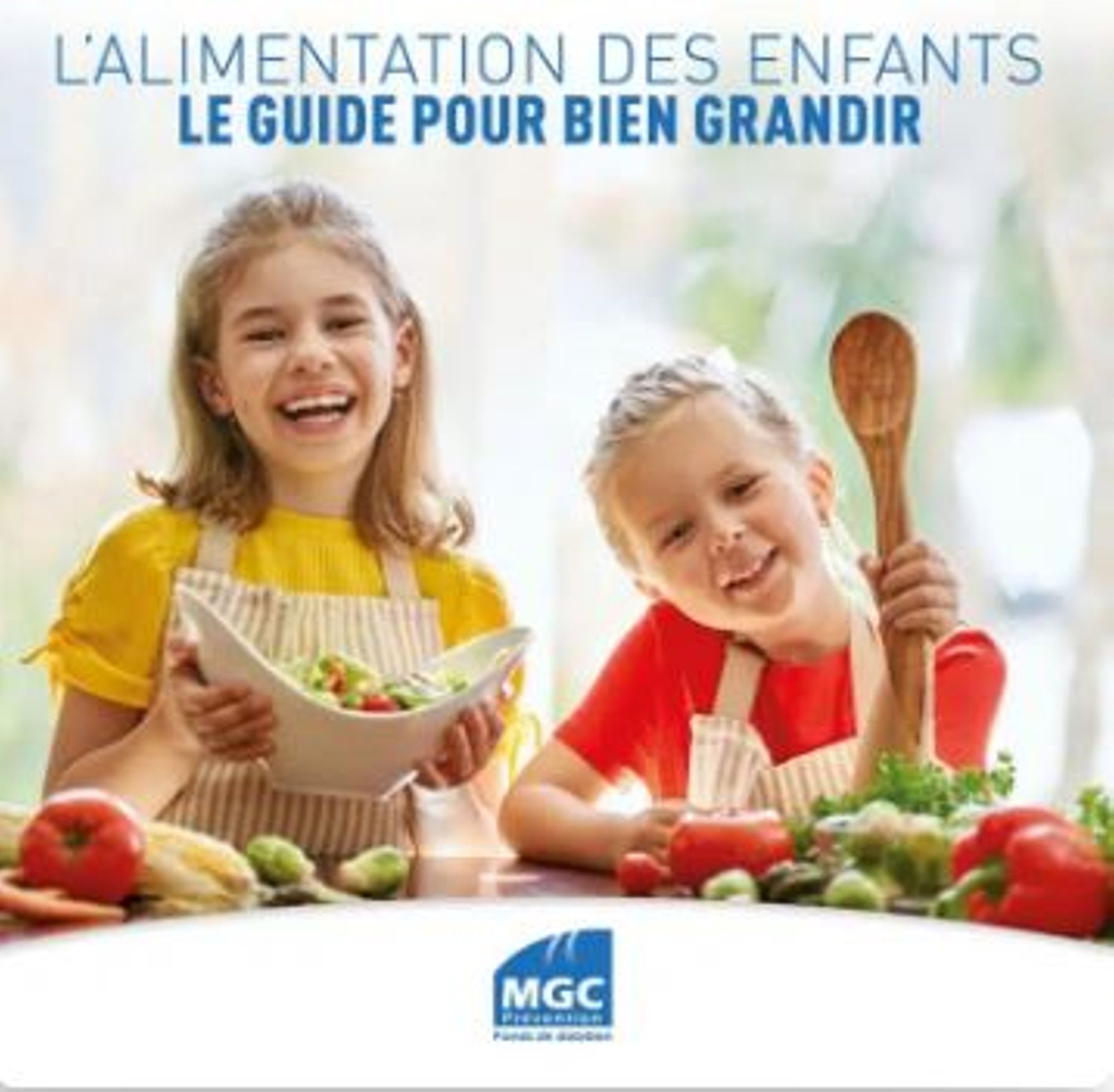 L'alimentation des enfants. Le guide pour bien grandir