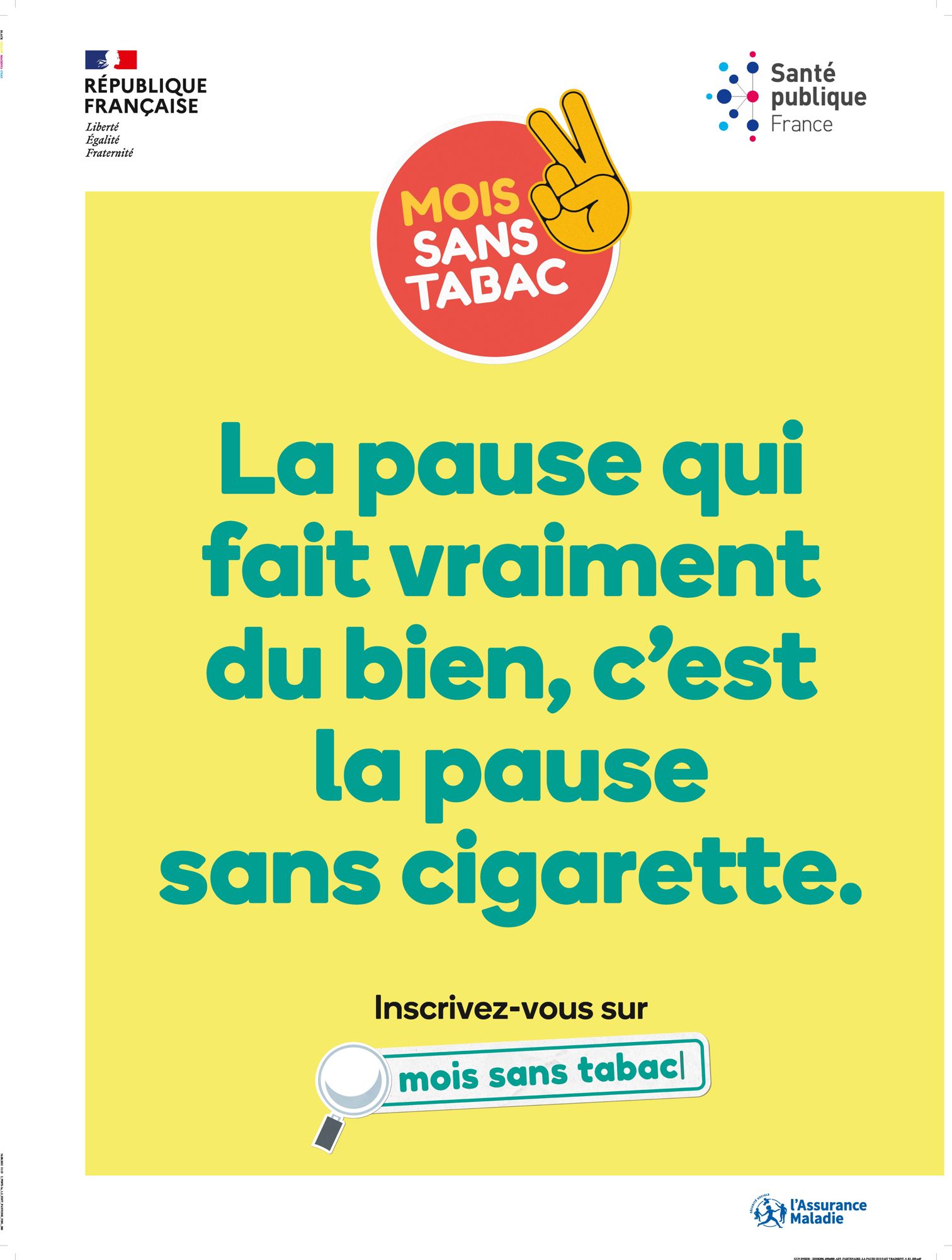 Affiche pour le secteur tertiaire "La pause qui fait vraiment du bien, c'est la pause sans cigarette"