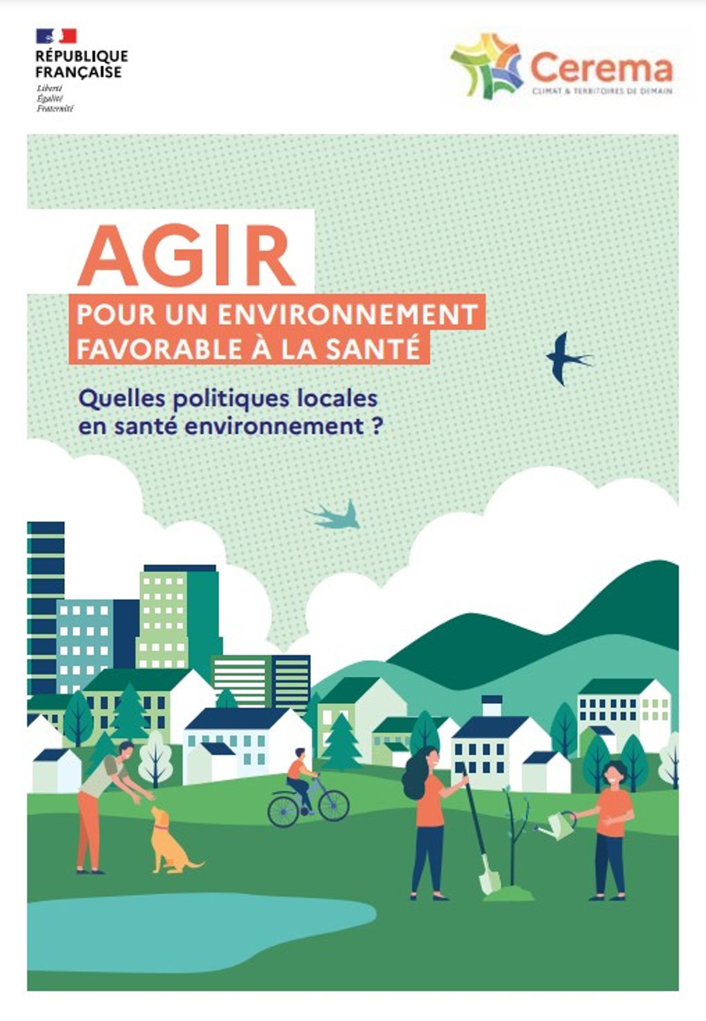 Agir pour un environnement favorable à la santé. Quelles politiques locales en santé environnement ?