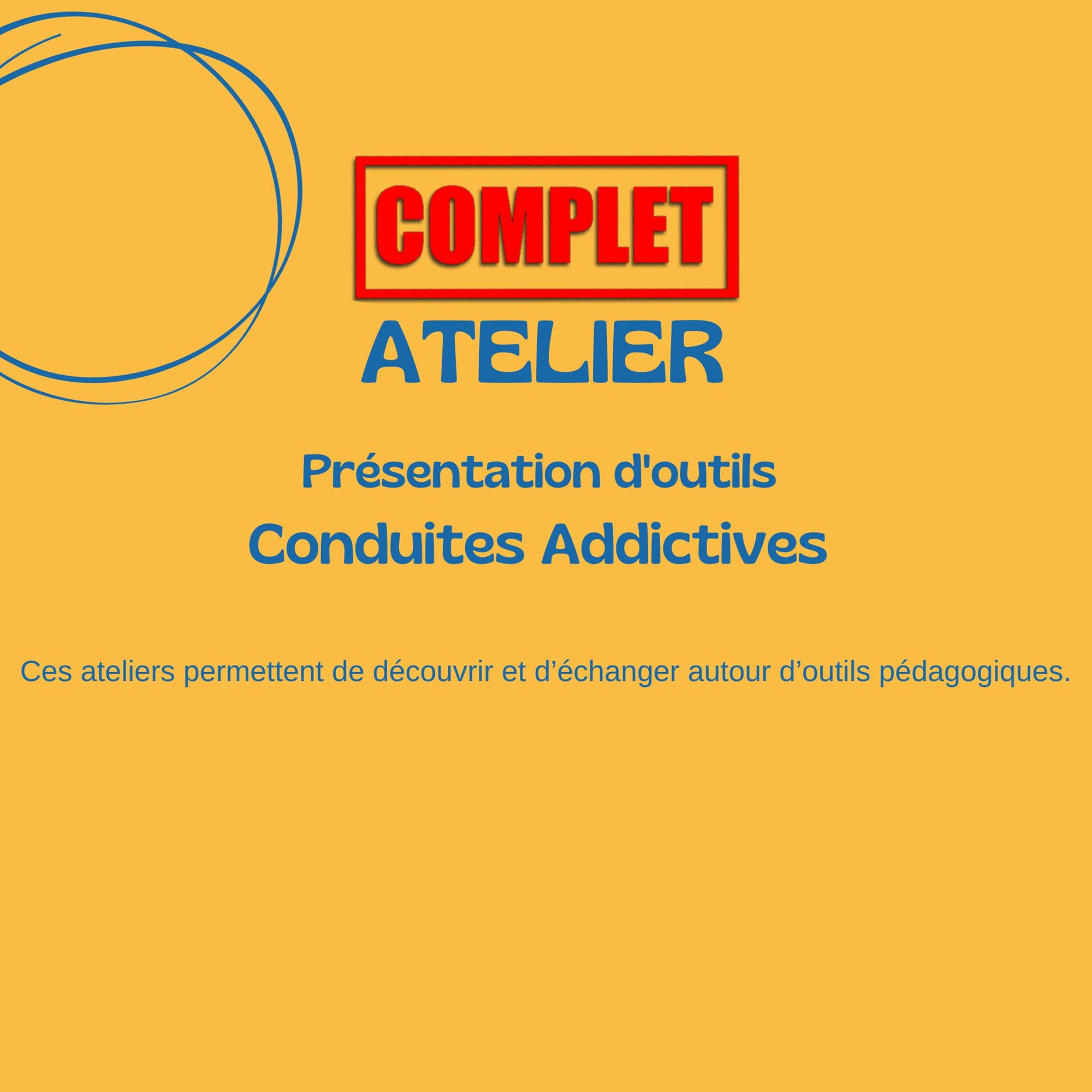 Atelier de présentation d'outils Conduites Addictives 
