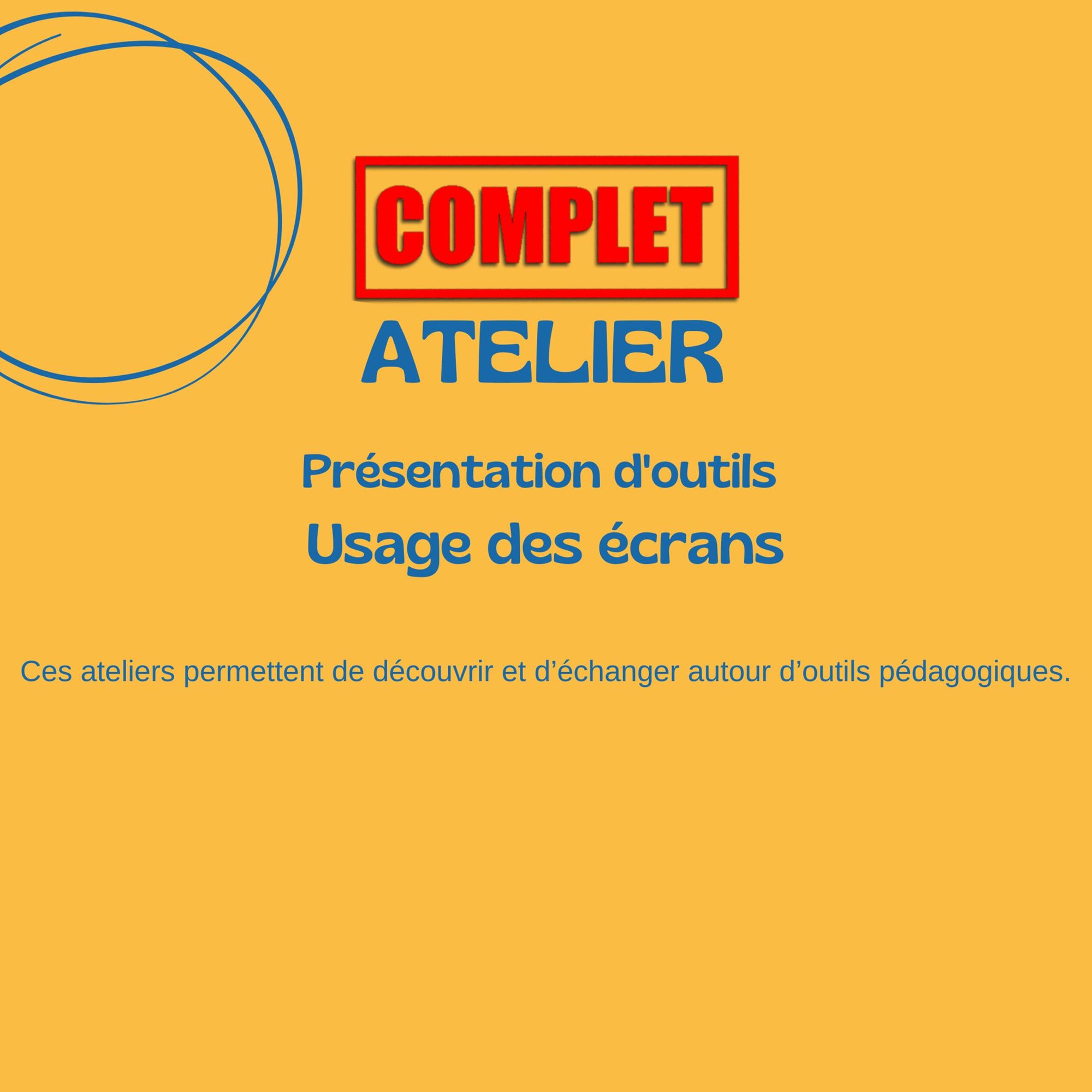 Atelier de présentation d'outils usage des écrans