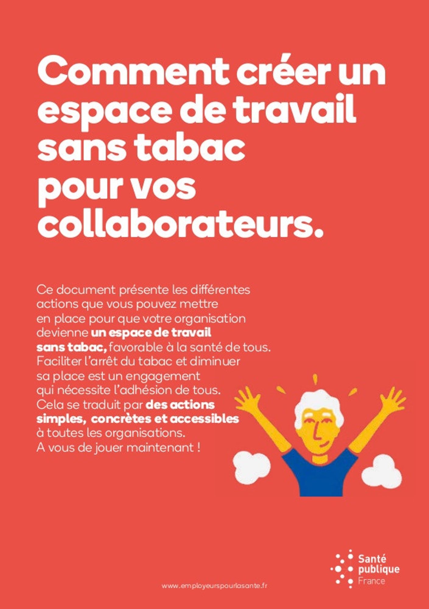 Comment créer un espace de travail sans tabac pour vos collaborateurs.