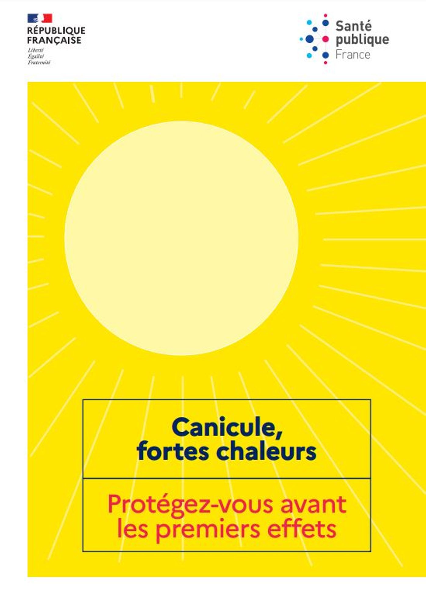 Canicule, fortes chaleurs protégez-vous 