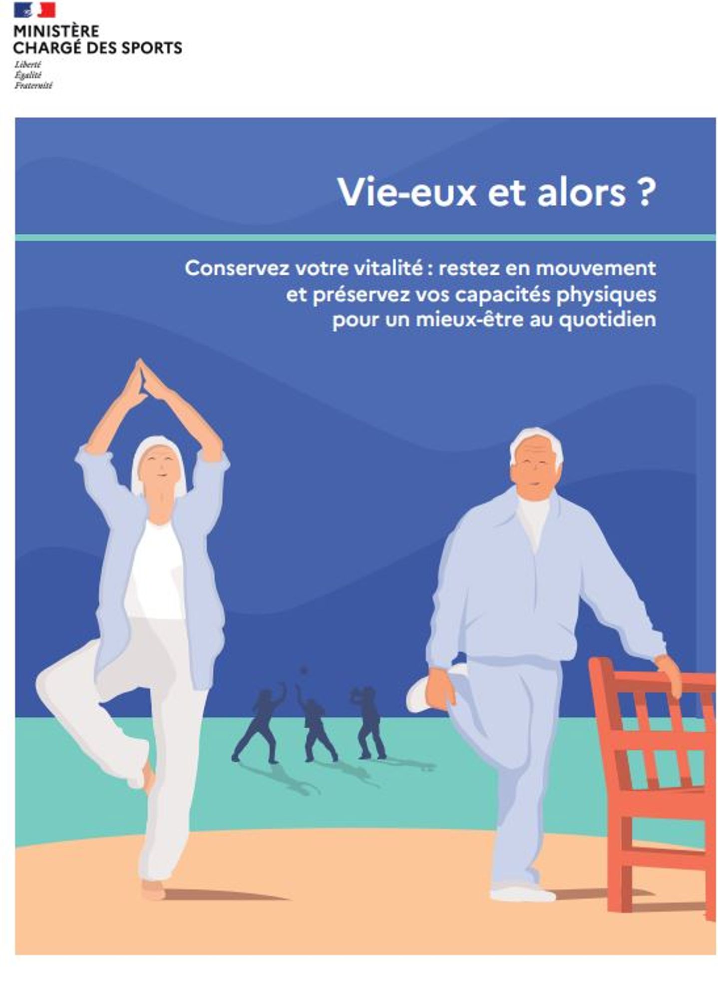 Le guide « Vie-eux et alors ?