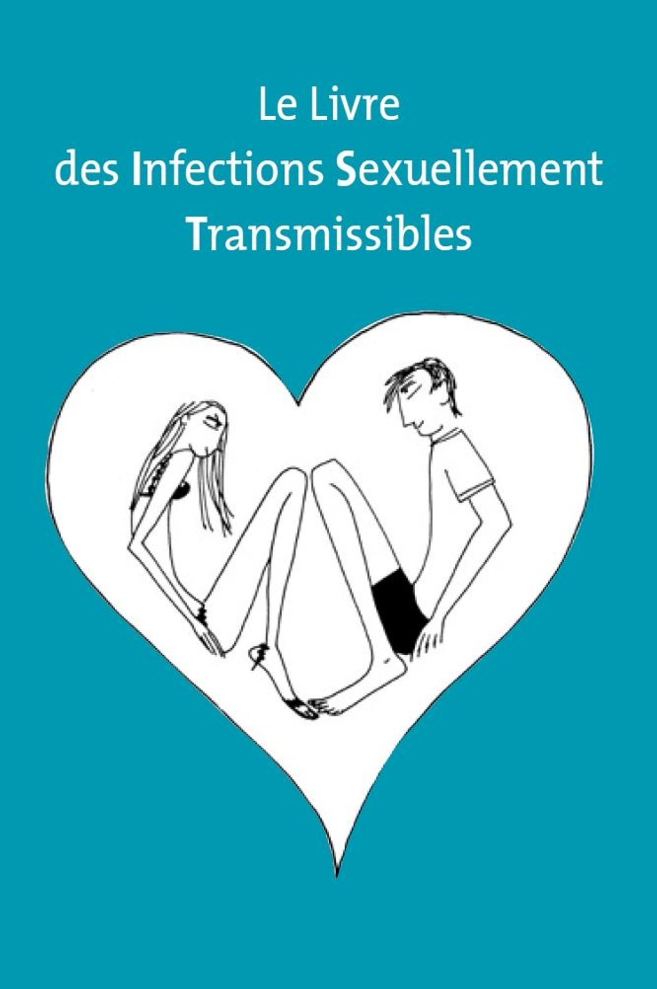 Le livre des infections sexuellement transmissibles - IST