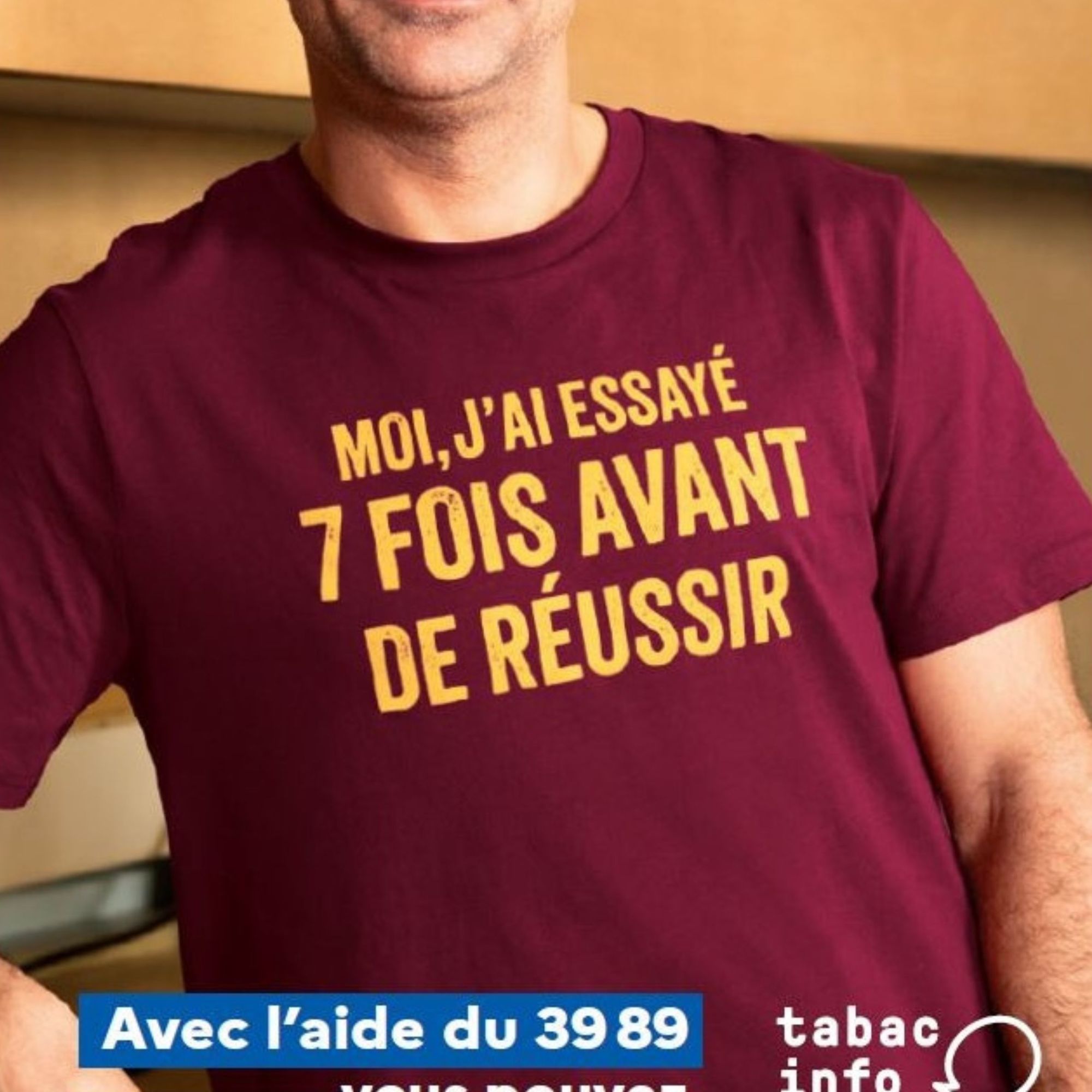 Moi, j’ai essayé 7 fois avant de réussir