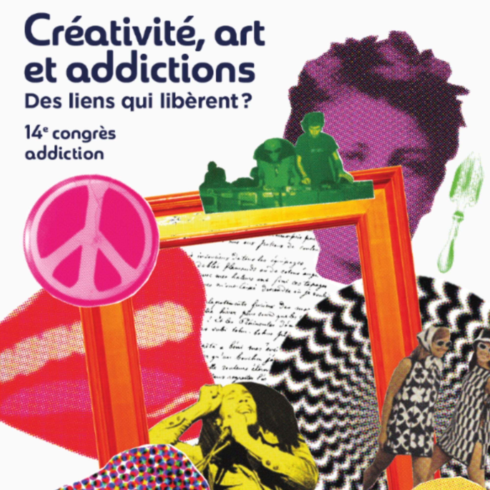 14e congrès sur le thème « Créativité, art et addictions : Des liens qui libèrent ? »