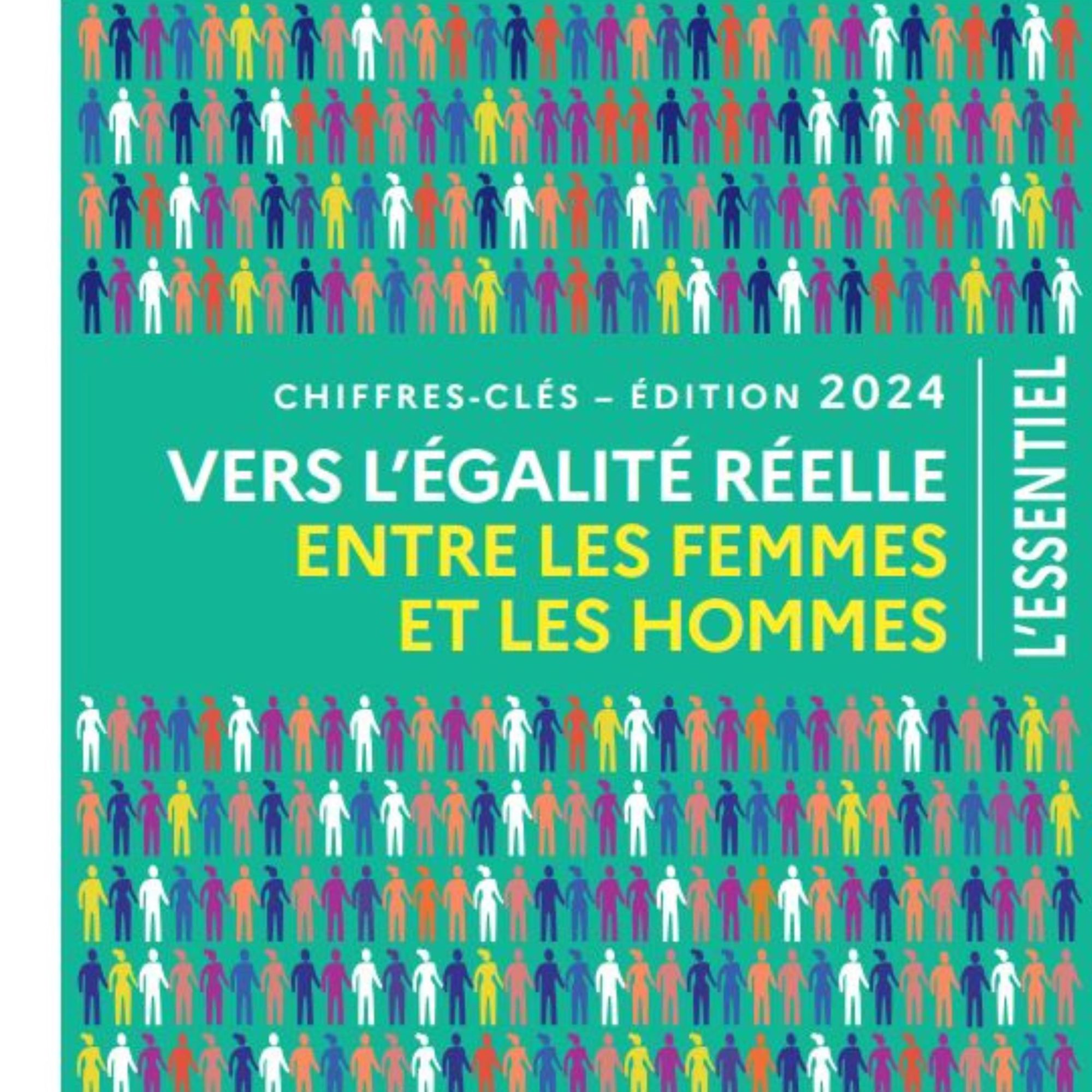 Vers l'égalité réelle entre les femmes et les hommes l'Édition 2024
