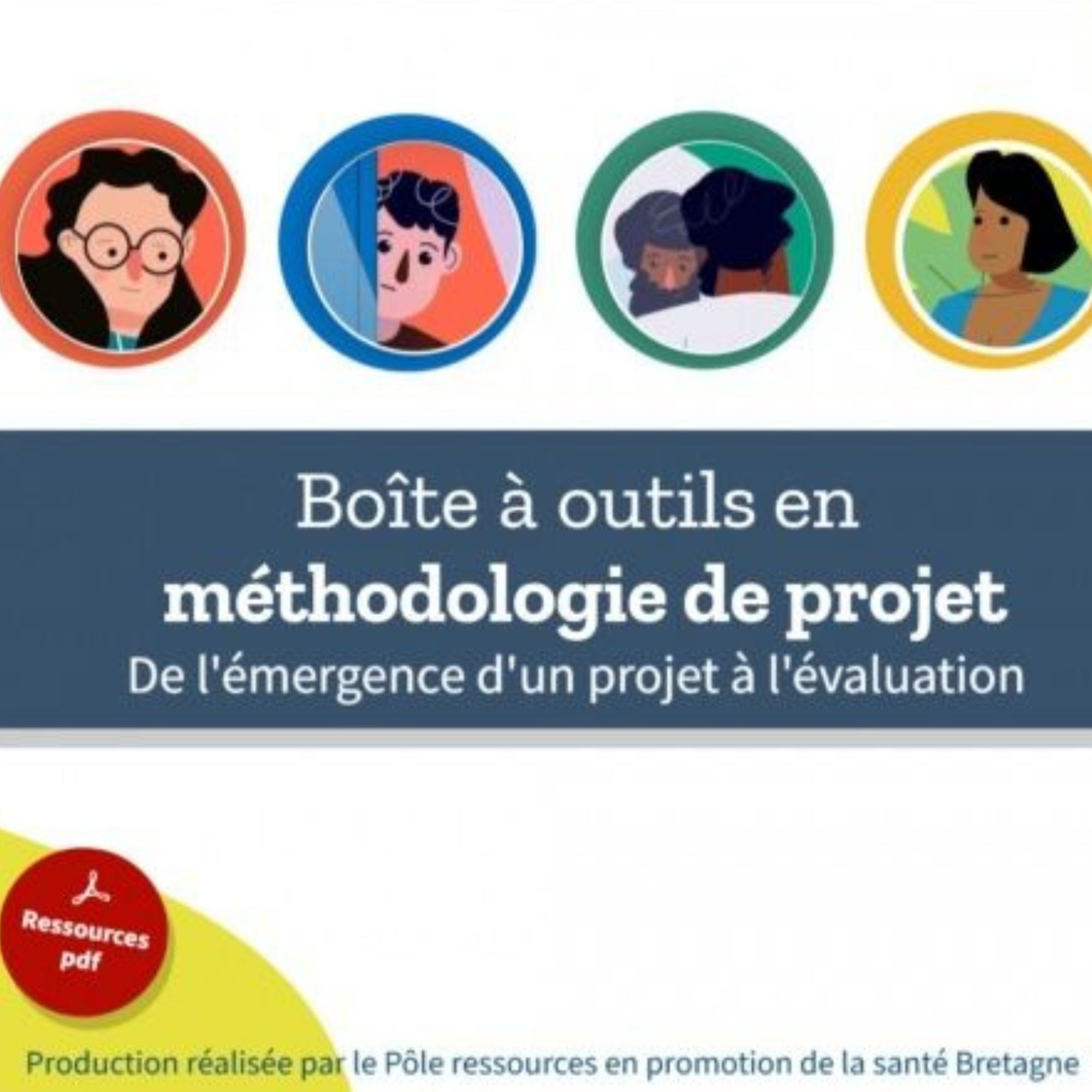 Boîte à outils en méthodologie de projet. De l'émergence d'un projet à l'évaluation