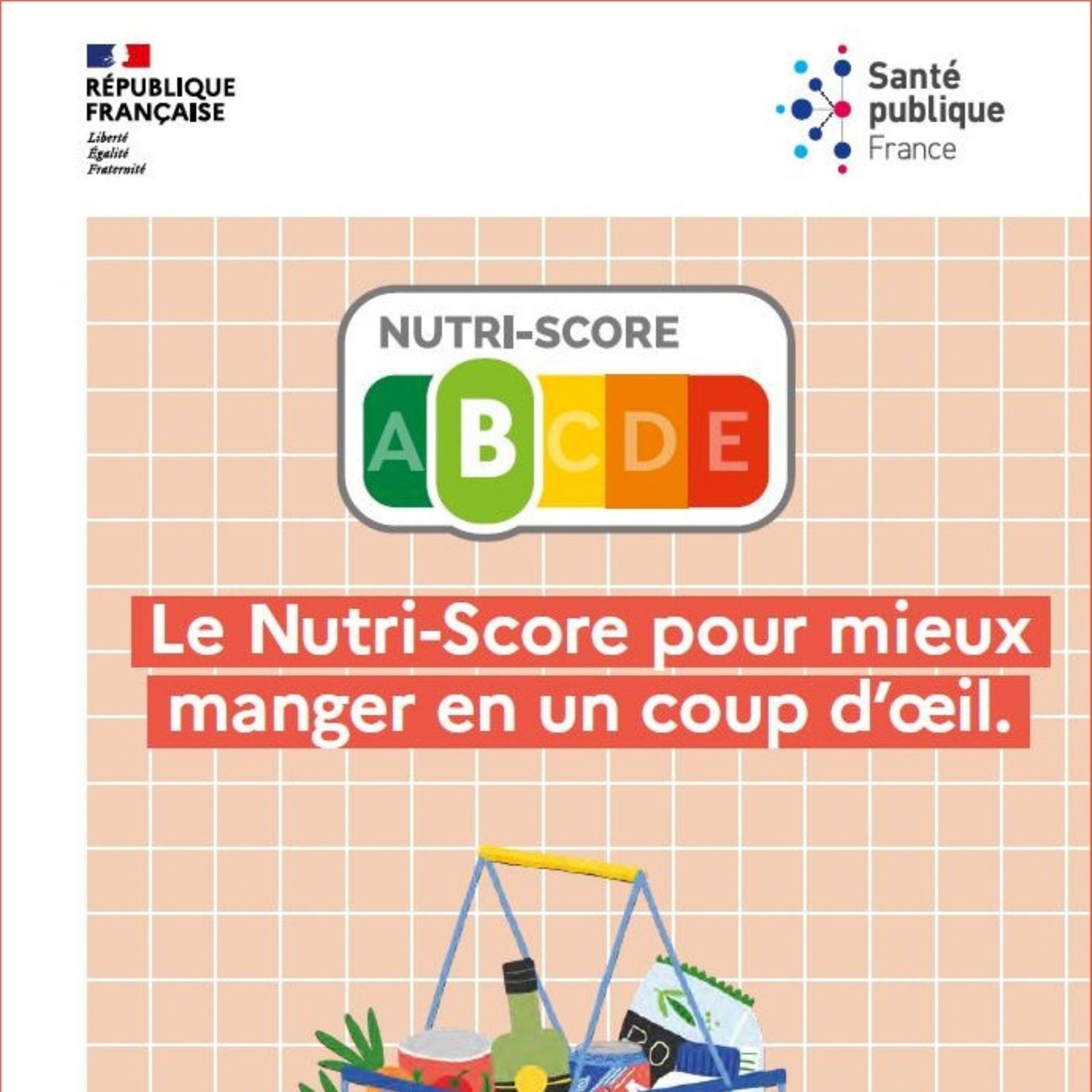 Le Nutri-Score pour mieux manger en un coup d'œil