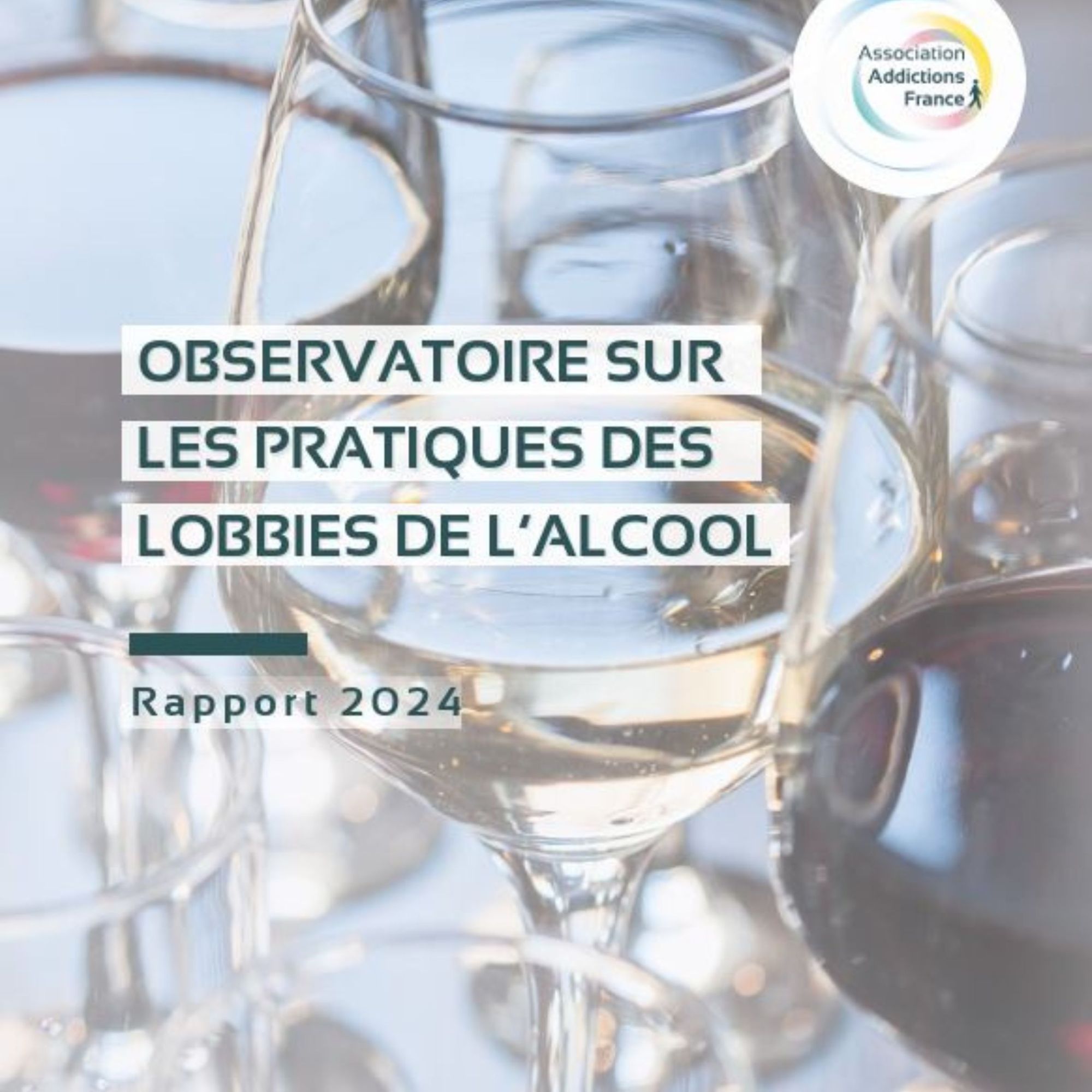 Observatoire des pratiques des lobbies de l'alcool. Rapport 2024