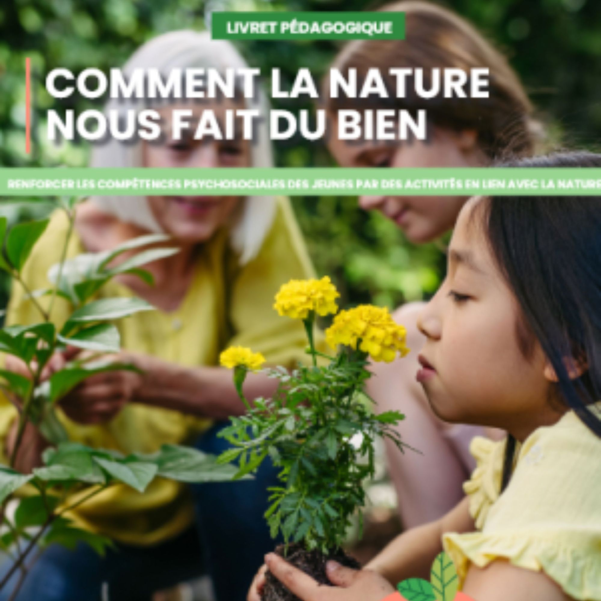 Comment la nature nous fait du bien. 