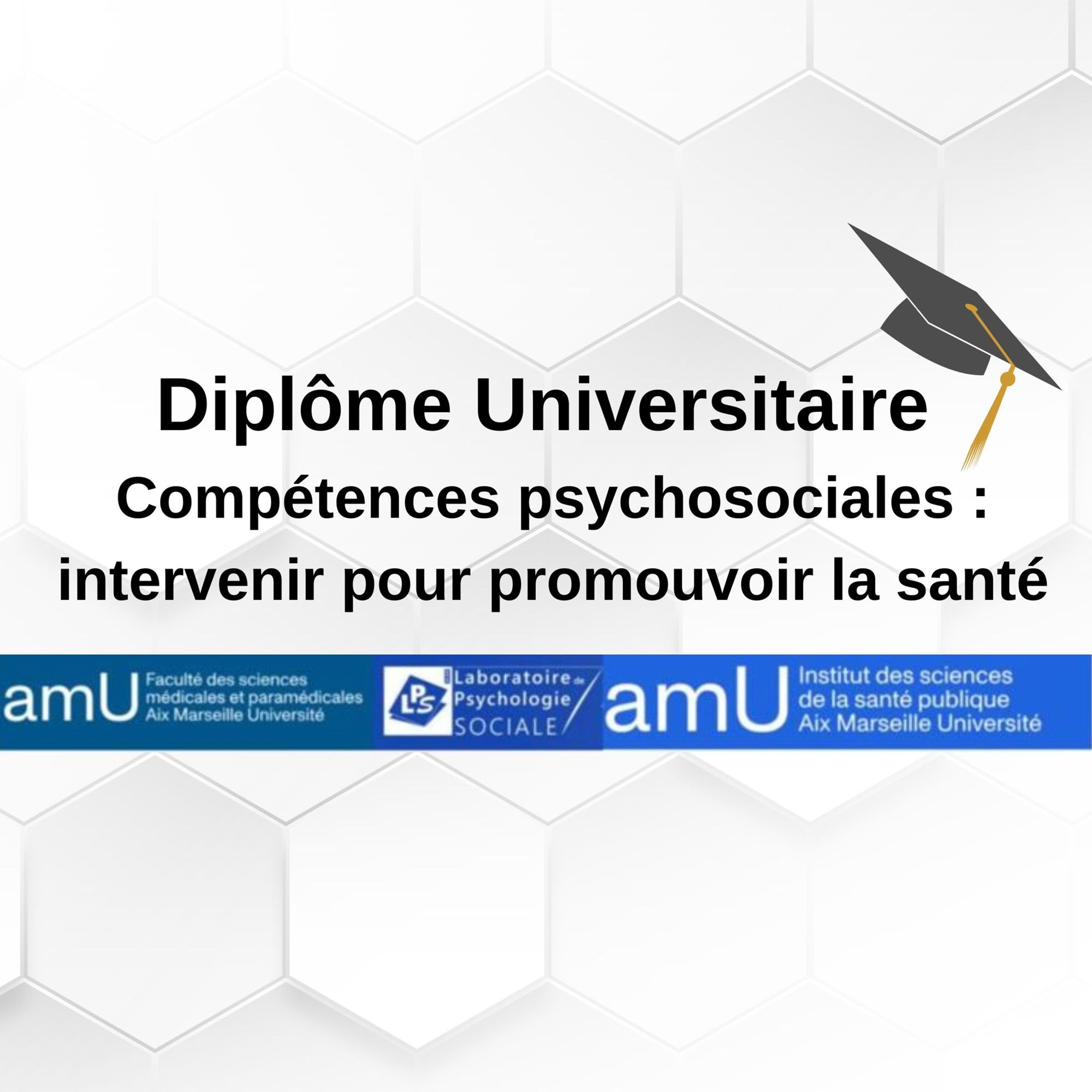Diplôme Universitaire "Compétences psychosociales : intervenir pour promouvoir la santé"