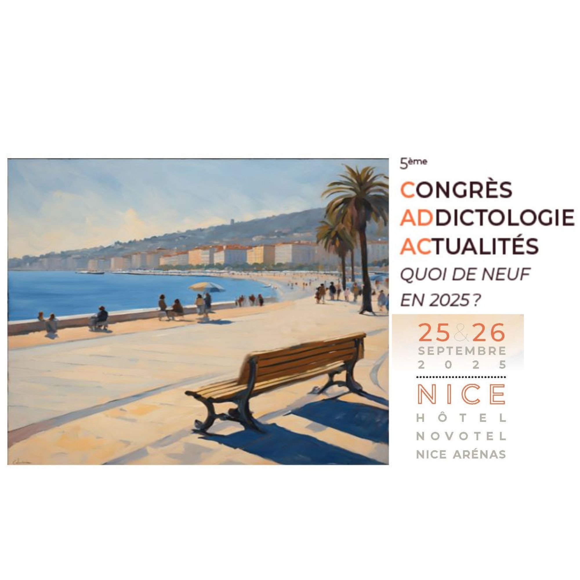 5ème congrès Addictologie & Actualités "CADAC" : Quoi de neuf en 2025 ?