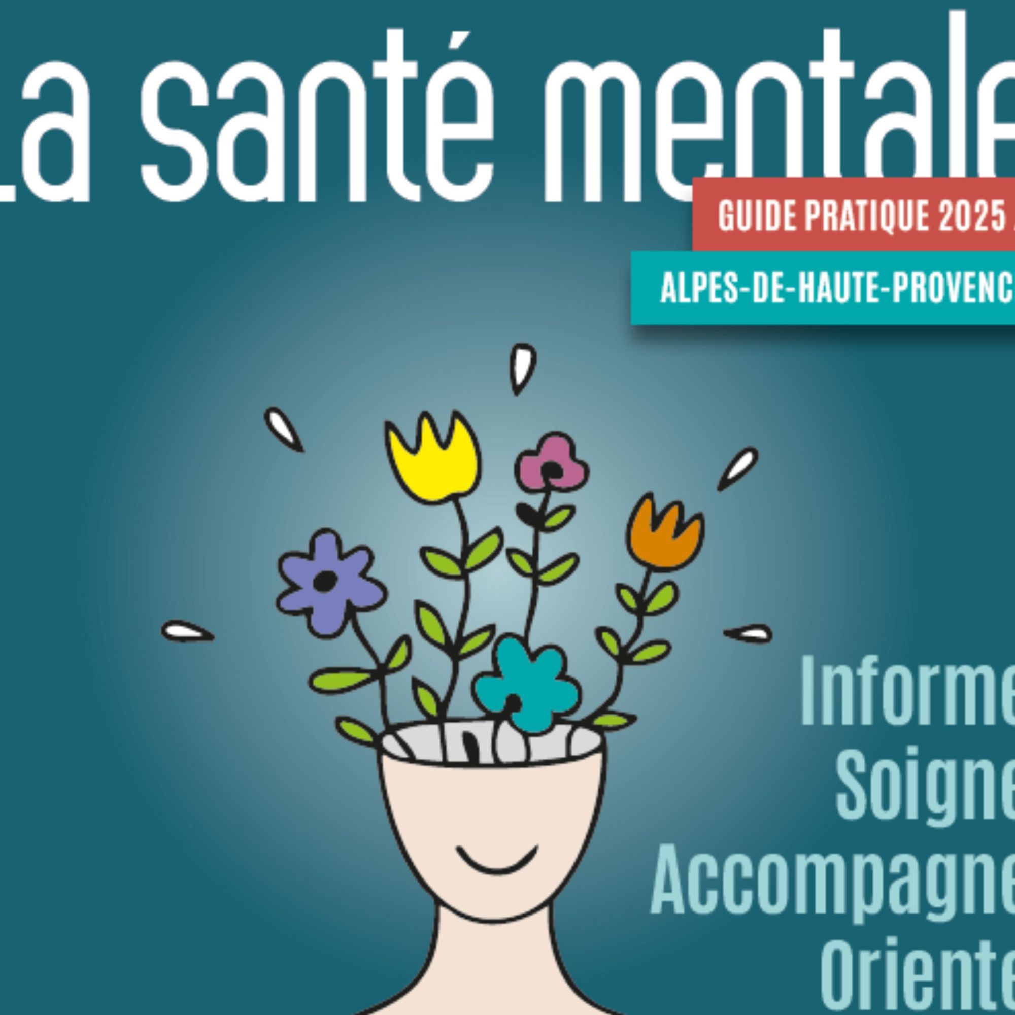 Un guide pratique autour de la santé mentale 