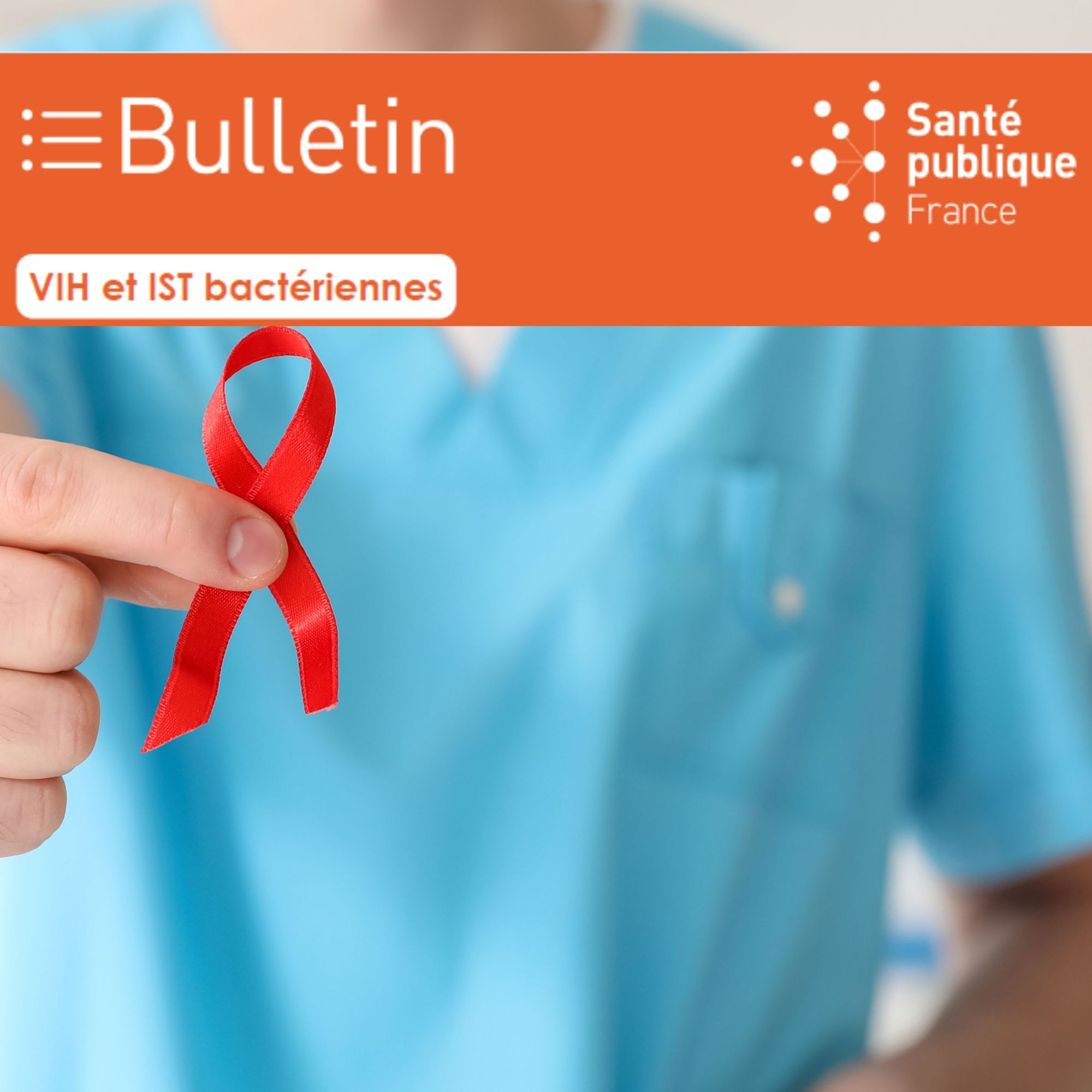 VIH et IST bactériennes en France. Bilan 2024.