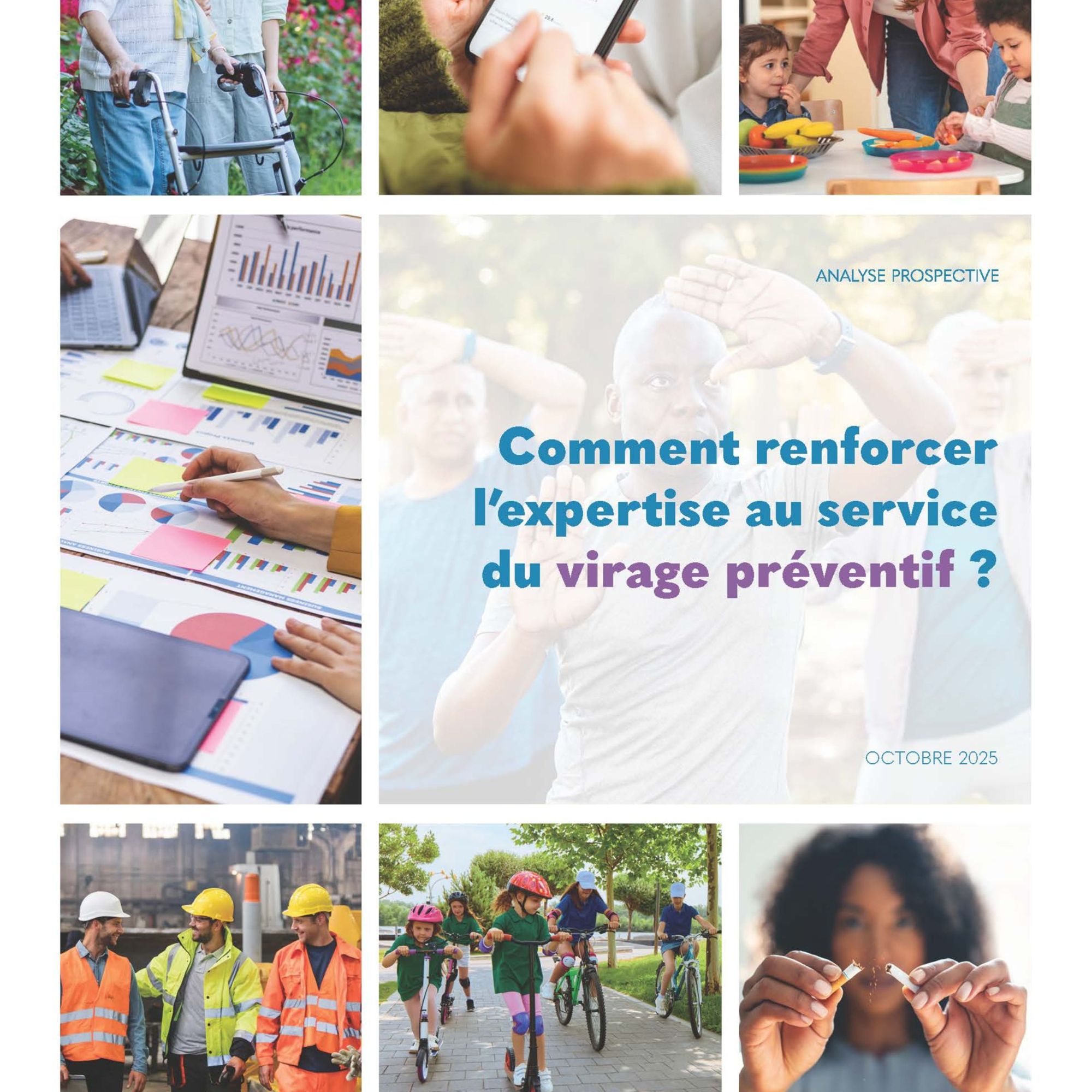 Comment renforcer l'expertise au service du virage préventif ? 