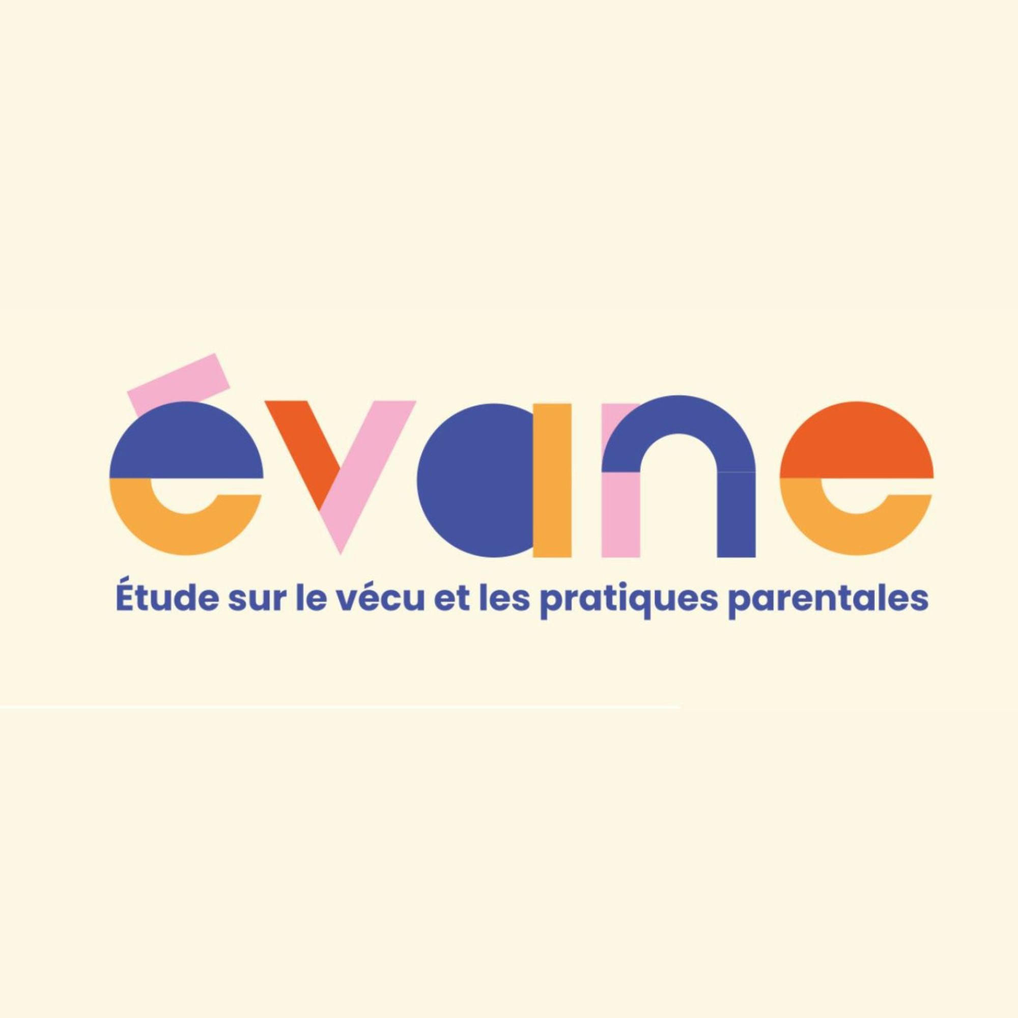 Évane : étude sur les déterminants du vécu et des pratiques parentales des parents d’enfants entre 0 et 2 ans