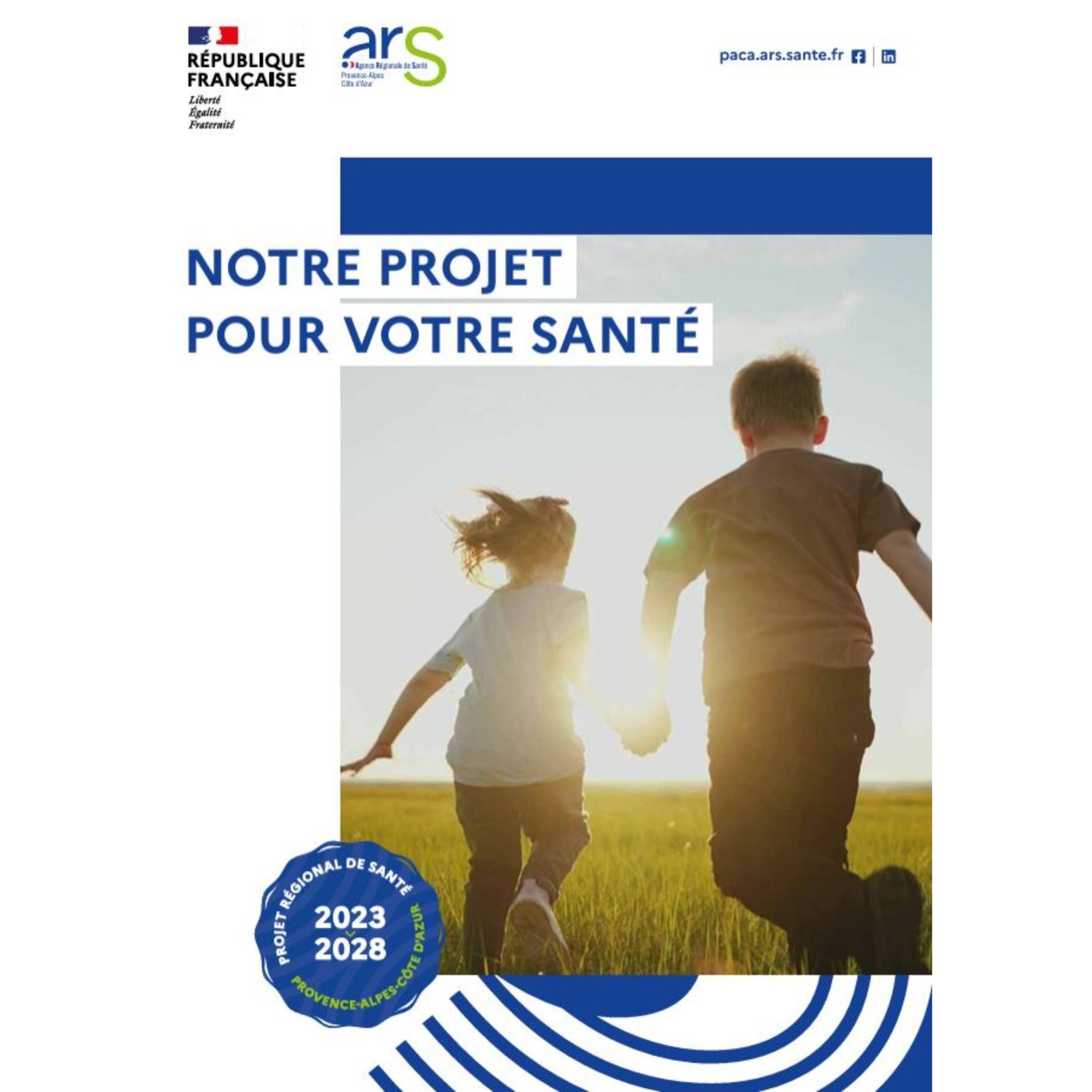 Projet régional de santé 2023-2028 : notre projet pour votre santé