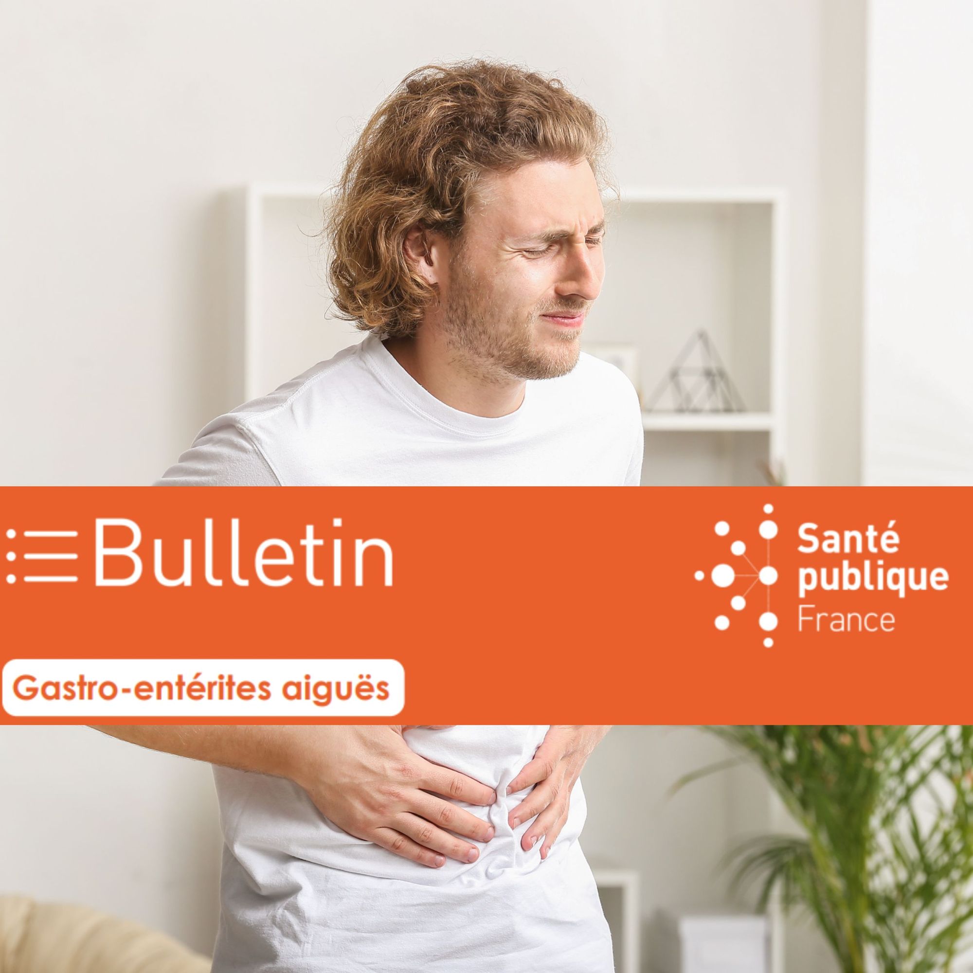 Gastro-entérites aiguës.