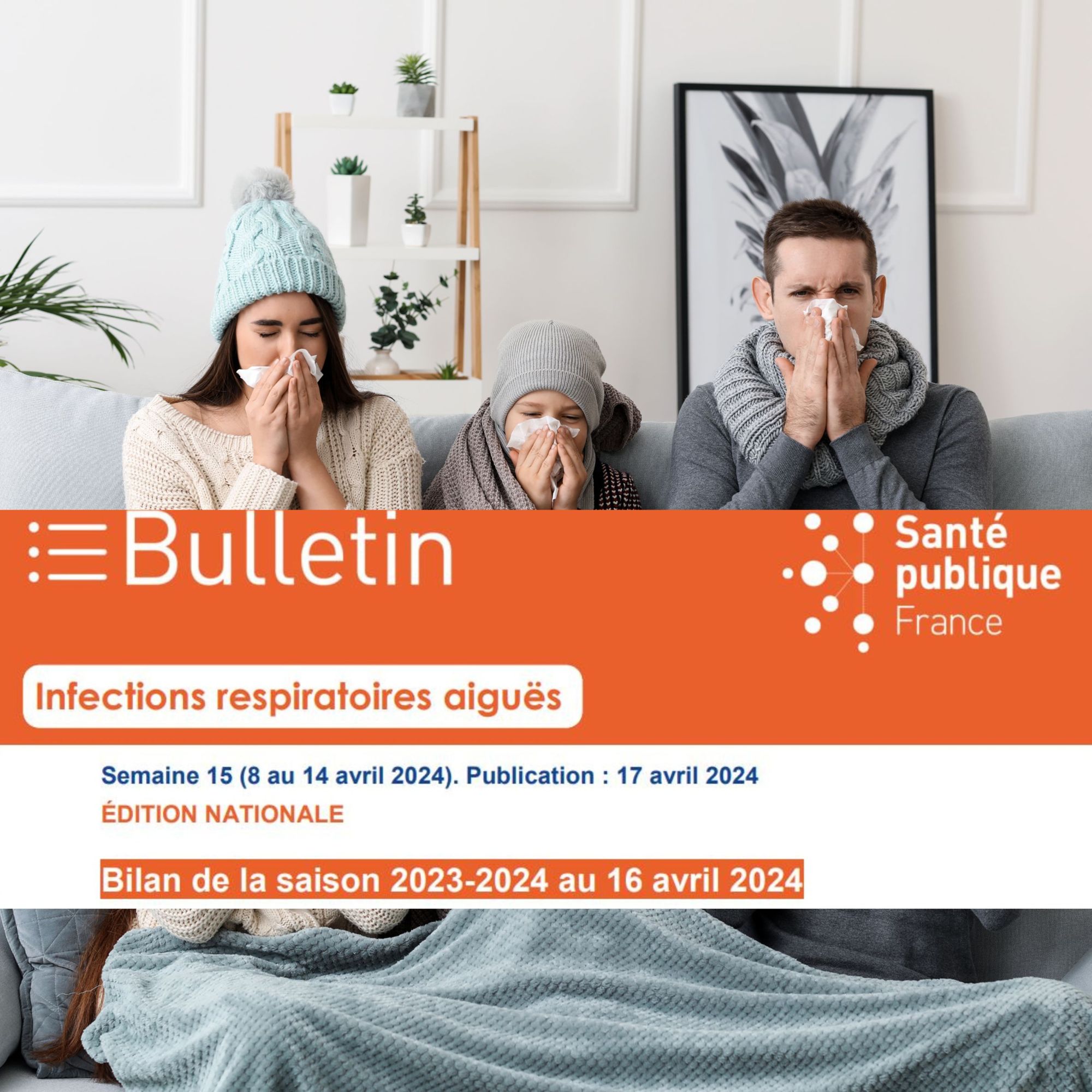 Infections respiratoires aiguës. Bilan de la saison 2023-2024.