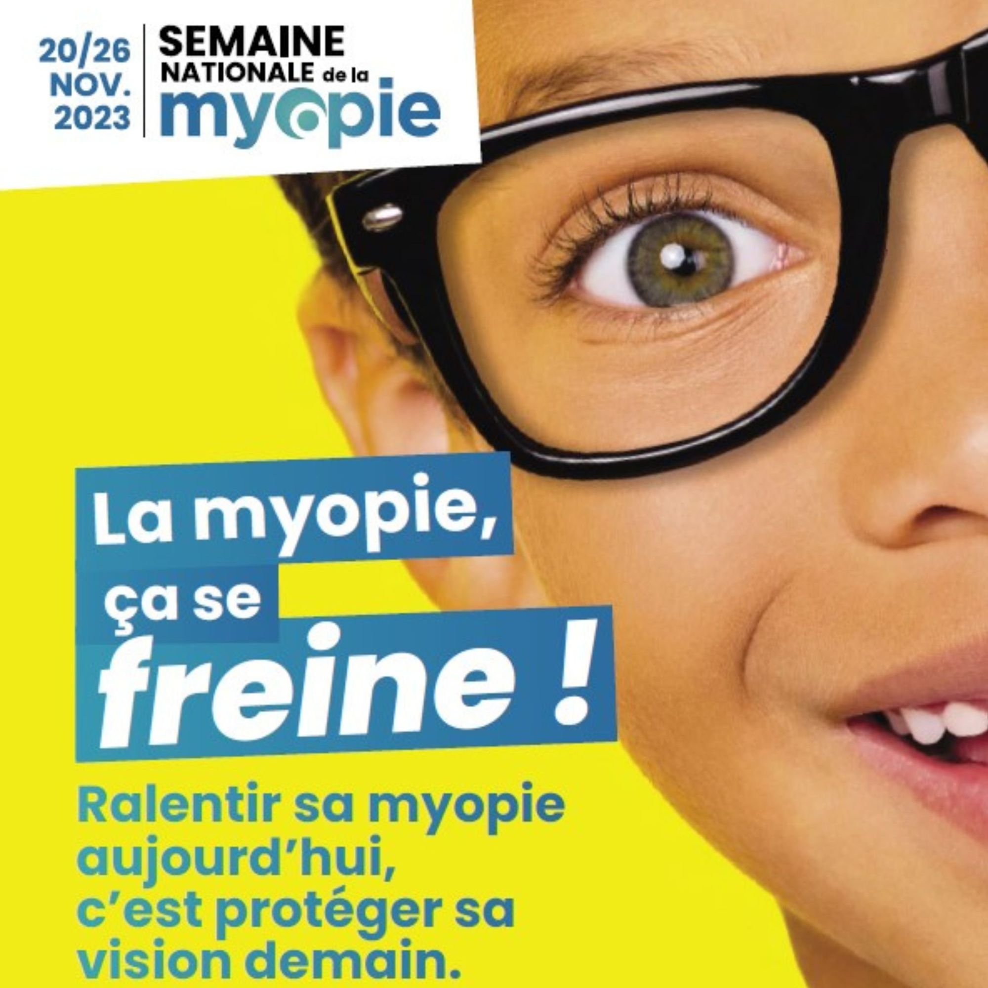 Semaine nationale de la myopie  « La myopie, ça se freine !» 