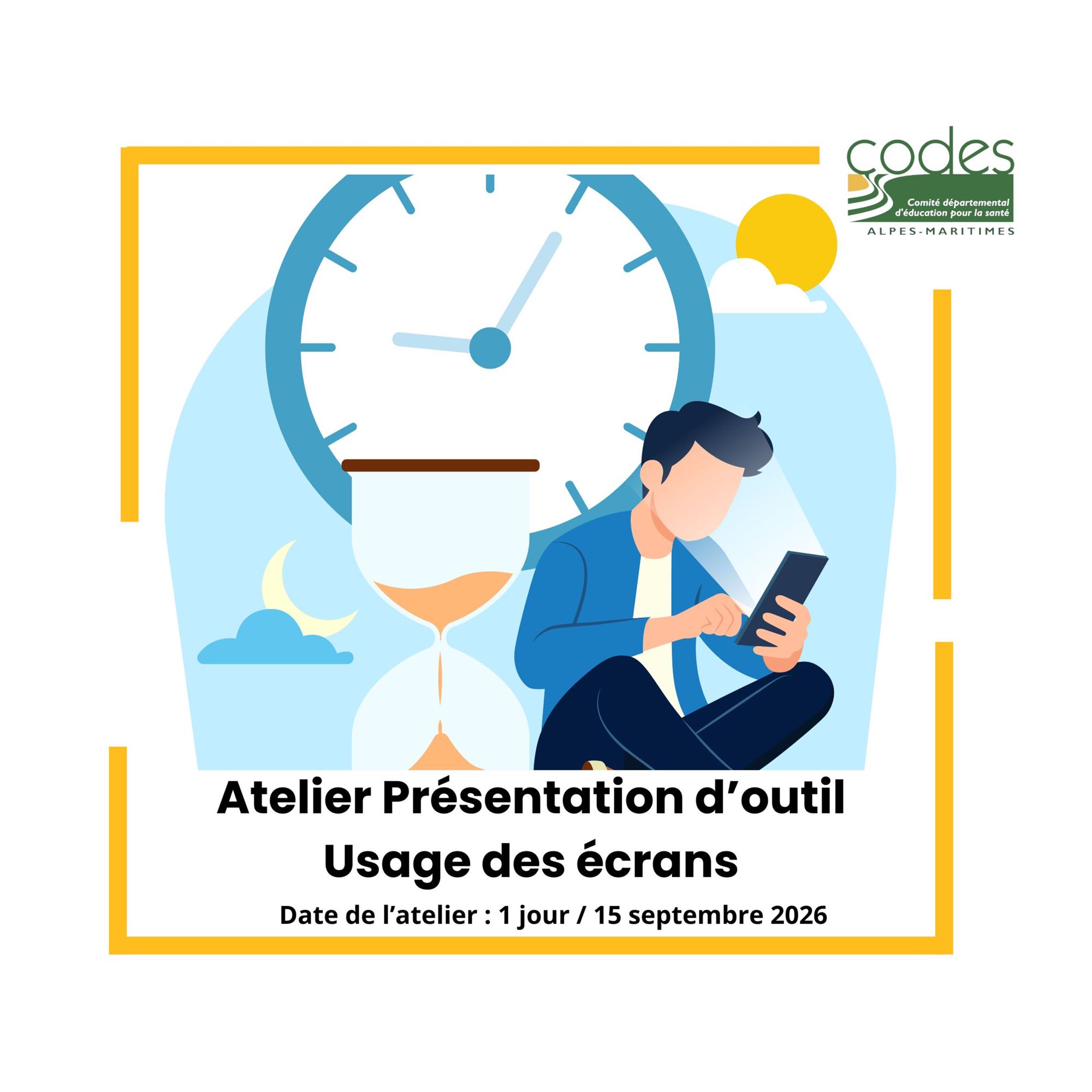 Atelier de présentation d'outils Usage des écrans