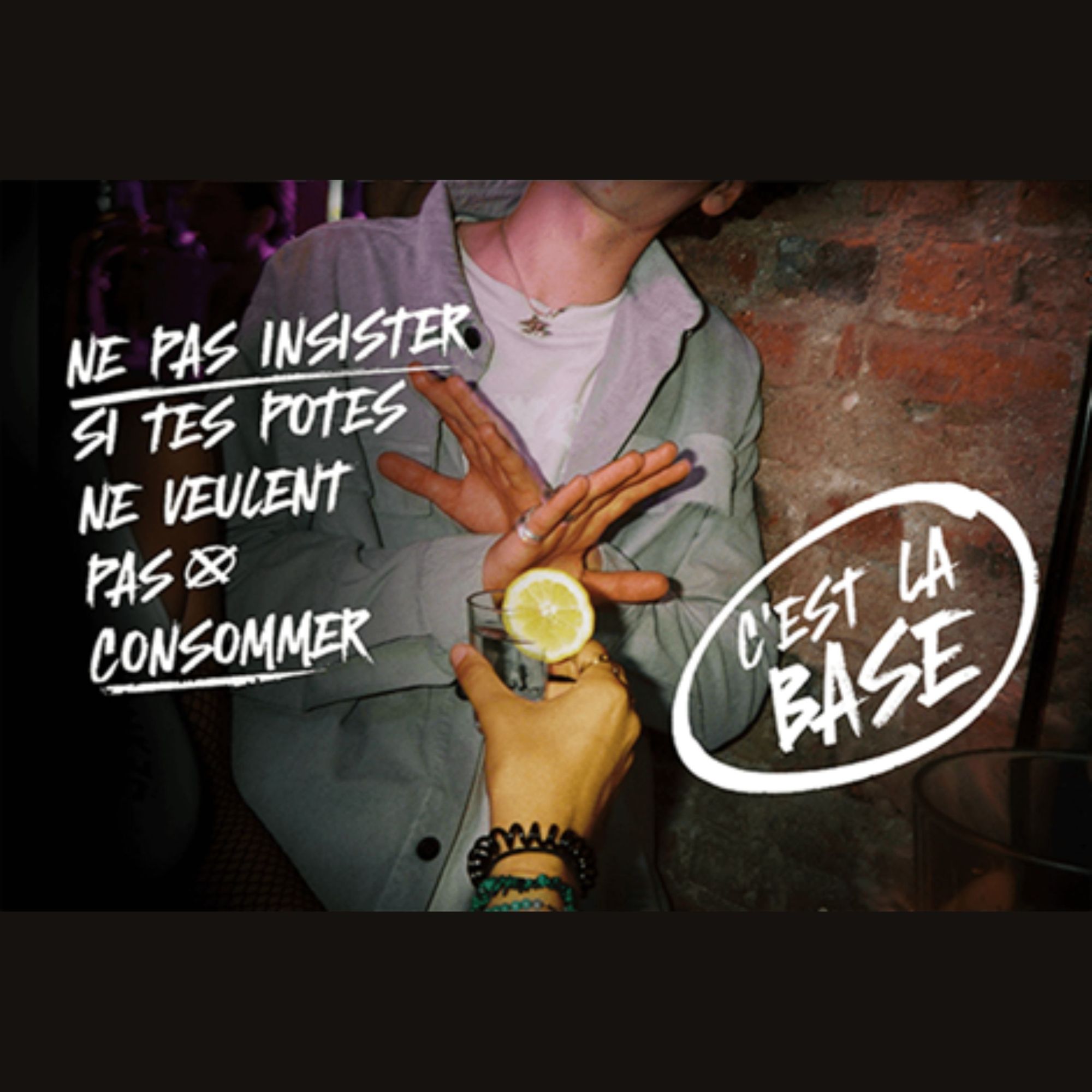 Lancement de la campagne de réduction des risques et des dommages dite « C'est la base »