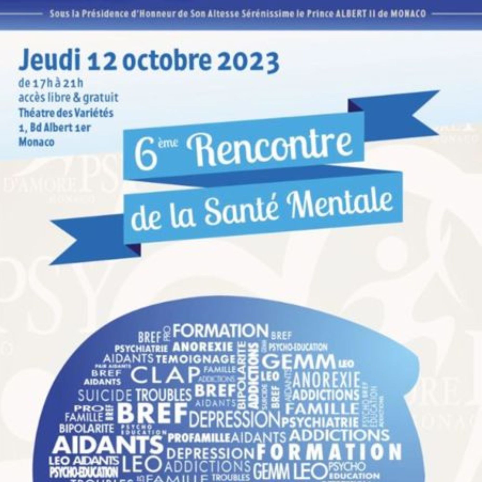 6ème Rencontres Monégasques de la Santé Mentale  "Les aidants, face à la maladie mentale."