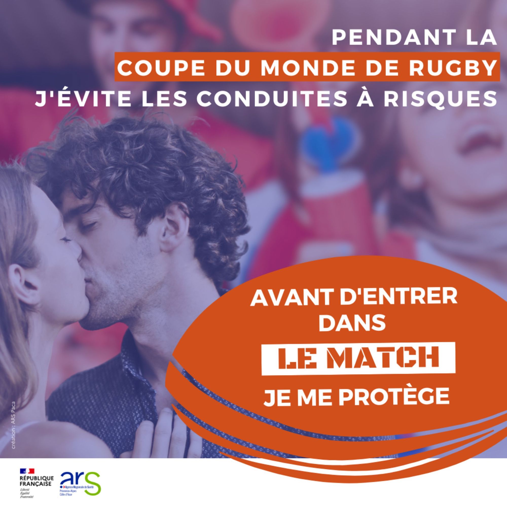 Pendant la Coupe du monde de rugby, j'évite les conduites à risques